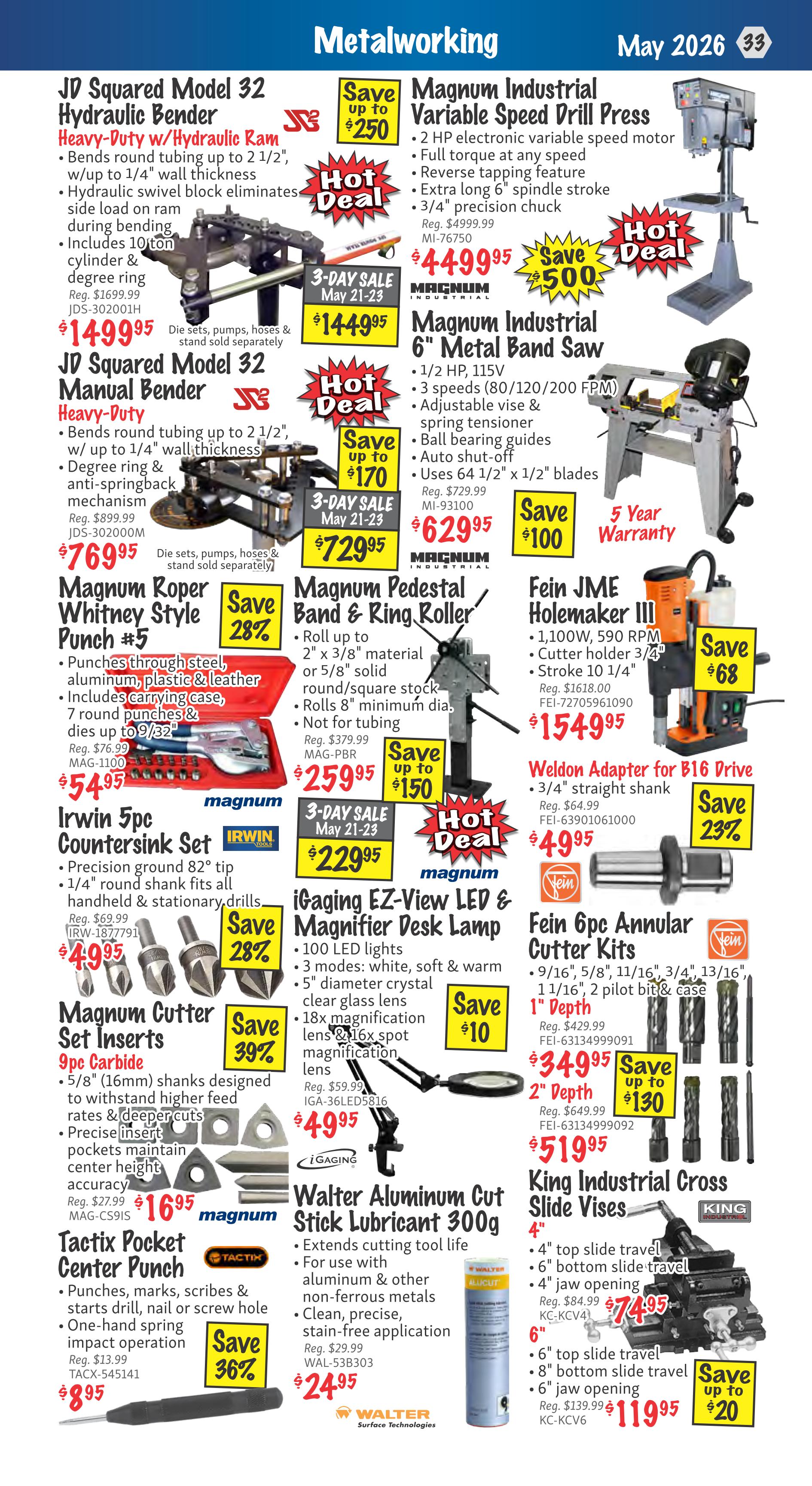 KMS Tools Metalworking flyer page 33, featuring a JD Squared Model 32 Hydraulic Bender for $1499.95 (save up to $250), a Magnum Industrial Variable Speed Drill Press for $4499.95 (save $500), and a JD Squared Model 32 Manual Bender for $769.95 (save up to $170). Also available is a Magnum Industrial 6' Metal Band Saw for $629.95 (save $100 with 5-year warranty). Other deals include the Magnum Roper Whitney Style Punch #5 for $54.95 (save 28%), Magnum Pedestal Band & Ring Roller for $229.95 (save up to $150), Fein JME Holemaker III for $154.95 (save $68), Irwin 5pc Countersink Set for $4.95 (save 28%), Weldon Adapter for B16 Drive for $4.95 (save 23%), iGaging EZ-View LED & Magnifier Desk Lamp for $49.95 (save $10), Fein 6pc Annular Cutter Kits starting at $349.95 (save up to $130), Magnum Cutter Set Inserts for $16.95 (save 39%), King Industrial Cross Slide Vises starting at $74.95 (save up to $20), Tactix Pocket Center Punch for $8.95 (save 36%), and Walter Aluminum Cut Stick Lubricant 300g for $24.95.