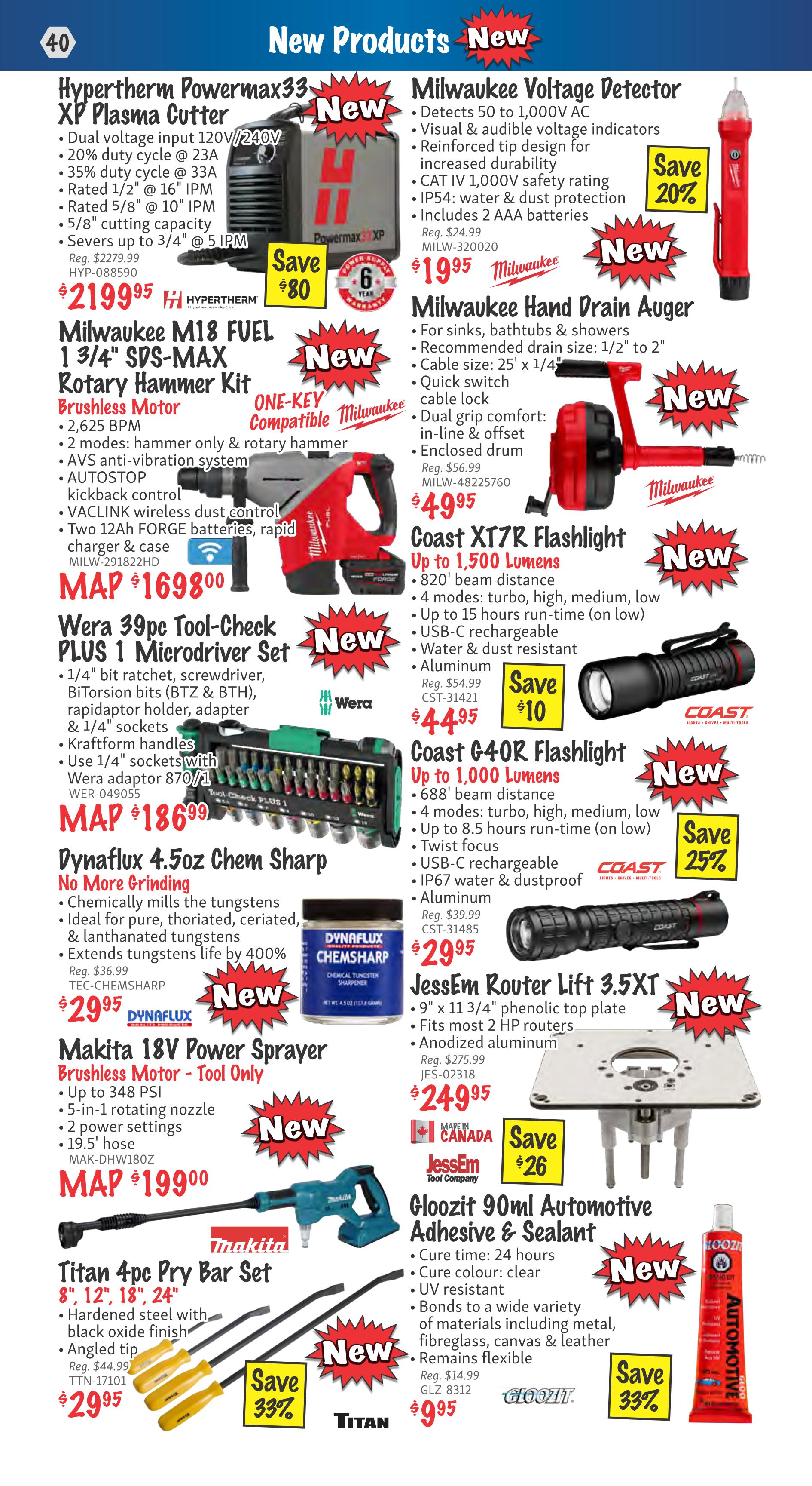 KMS Tools New Products flyer, page 40. Featured items include the Hypertherm Powermax33 XP Plasma Cutter for $2199.95, saving $80. The Milwaukee Voltage Detector is $19.95, with a 20% saving. The Milwaukee M18 FUEL 1 3/4' SDS-MAX Rotary Hammer Kit is MAP $1698.00. Milwaukee Hand Drain Auger is $49.95. Wera 39pc Tool-Check PLUS 1 Microdriver Set is MAP $186.99. Coast XT7R Flashlight is $44.95, saving $10. Dynaflex 4.5oz Chem Sharp is $29.95. Coast G40R Flashlight is $29.95, saving 25%. The Makita 18V Power Sprayer (Tool Only) is MAP $199.00. JessEm Router Lift 3.5XT is $249.95, saving $26. The Titan 4pc Pry Bar Set is $29.95, saving 33%. Gloozit 90ml Automotive Adhesive & Sealant is $9.95, saving 33%.