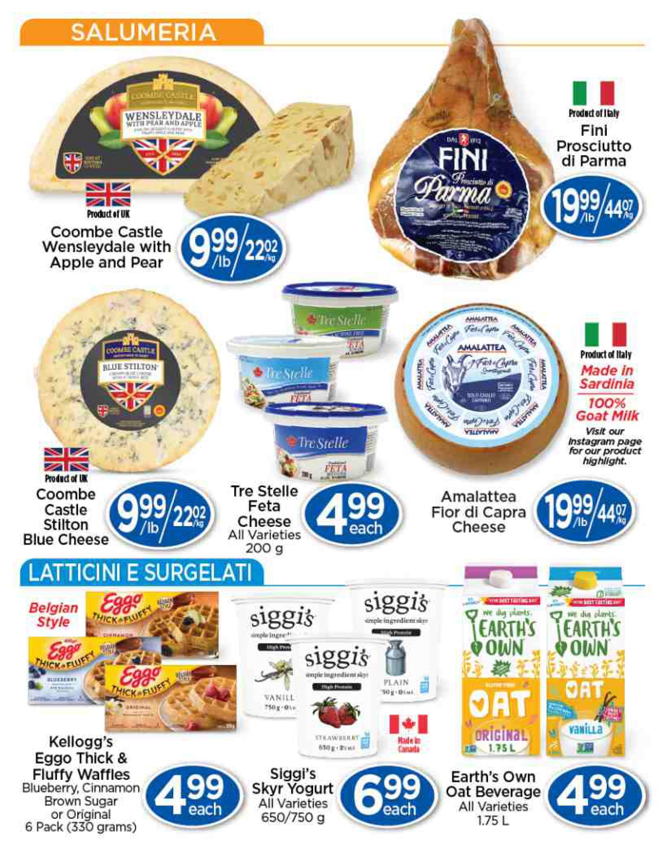 Lady York Foods weekly flyer specials page 3 features a selection of cheeses and frozen items. Top section showcases salumeria products: Coombe Castle Wensleydale with Apple and Pear cheese at $9.99/lb ($22.02/kg), Fini Prosciutto di Parma at $19.99/lb ($44.07/kg), Coombe Castle Stilton Blue Cheese at $9.99/lb ($22.02/kg), Tre Stelle Feta Cheese in all varieties (200g) for $4.99 each, and Amalattea Fior di Capra Cheese (100% Goat Milk from Sardinia) at $19.99/lb ($44.07/kg). The bottom section, 'Latticini e Surgelati', includes Kellogg's Eggo Thick & Fluffy Waffles (Belgian Style, Blueberry, Cinnamon, Brown Sugar, or Original, 6 Pack, 330 grams) for $4.99 each, Siggi's Skyr Yogurt in all varieties (650/750g) for $6.99 each, and Earth's Own Oat Beverage in Original and Vanilla (1.75L) for $4.99 each.