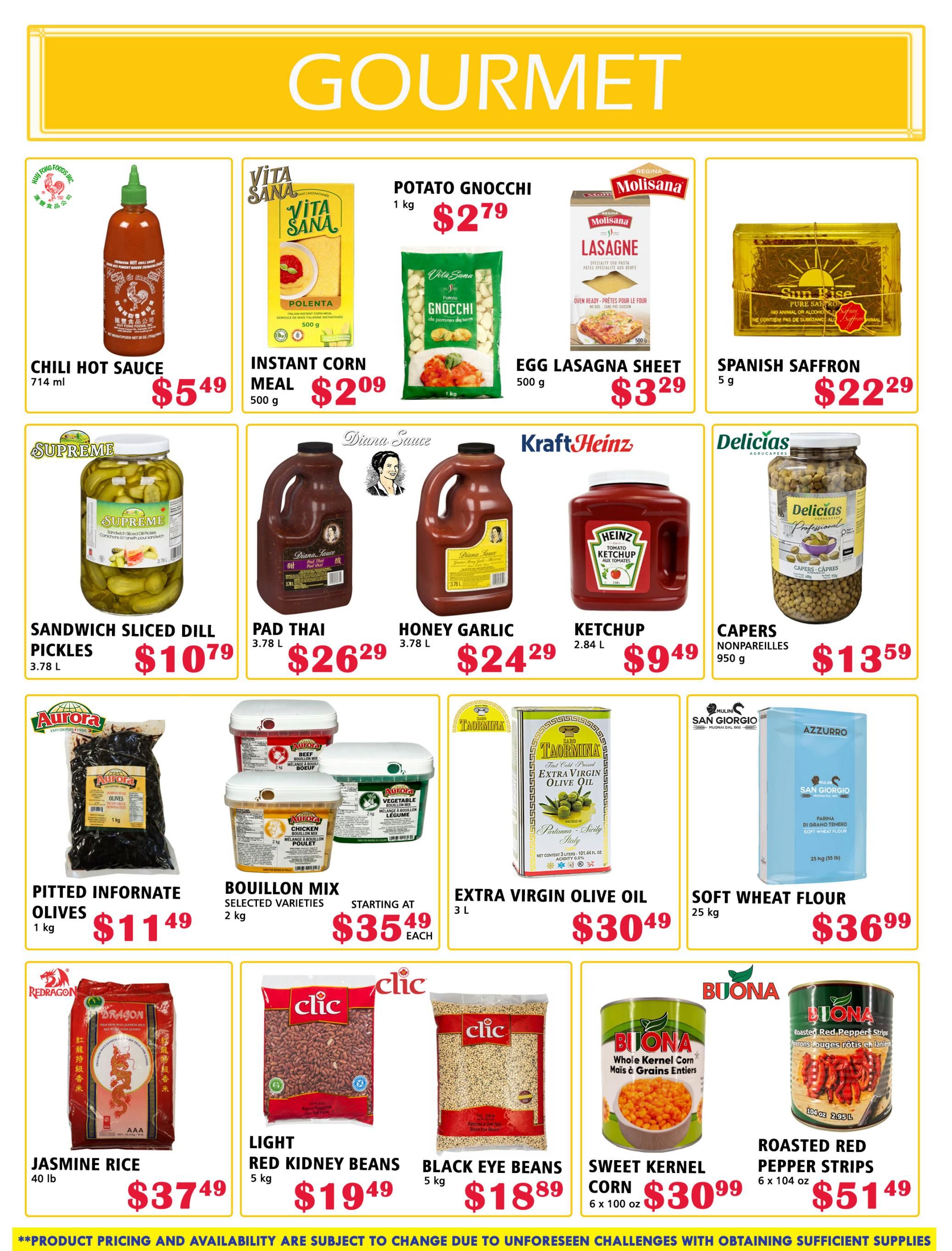 MVR Cash and Carry flyer specials page 4 features a variety of gourmet food items. Top row includes Chili Hot Sauce for $5.49, Vita Sana Instant Corn Meal for $2.09, Potato Gnocchi for $2.79, Molisana Egg Lasagna Sheet for $3.29, and Sun Rise Spanish Saffron for $22.29. The second row showcases Supreme Sandwich Sliced Dill Pickles for $10.79, Diana Sauce Pad Thai for $26.29, Honey Garlic sauce for $24.29, Kraft Heinz Ketchup for $9.49, and Delicias Capers for $13.59. The third row offers Aurora Pitted Infortunate Olives for $11.49, Aurora Bouillon Mix (selected varieties) starting at $35.49 each, Taormina Extra Virgin Olive Oil for $30.49, and San Giorgio Soft Wheat Flour for $36.99. The bottom row features Red Dragon Jasmine Rice for $37.49, Clic Light Red Kidney Beans for $19.49, Clic Black Eye Beans for $18.89, Buona Sweet Kernel Corn for $30.99, and Buona Roasted Red Pepper Strips for $51.49. Product pricing and availability are subject to change.