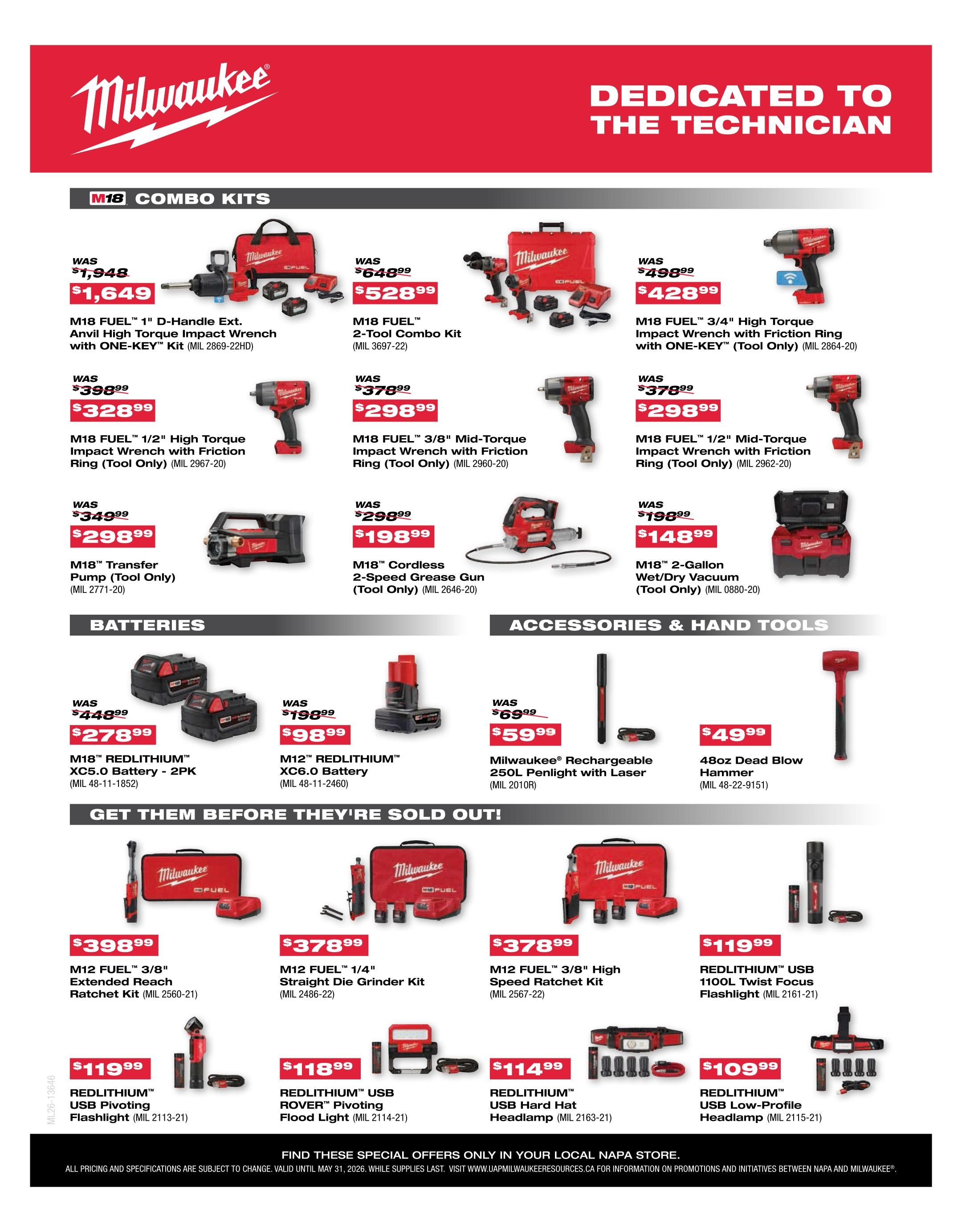 NAPA Auto Parts flyer page 6 features Milwaukee M18 Combo Kits including the M18 FUEL 1' D-Handle Ext. Anvil High Torque Impact Wrench with ONE-KEY for $1,649 (was $1,948), M18 FUEL 2-Tool Combo Kit for $528.99 (was $648.99), and M18 FUEL 3/4' High Torque Impact Wrench with ONE-KEY (Tool Only) for $428.99 (was $498.99). Also available are M18 FUEL 1/2' High Torque Impact Wrench with Friction Ring (Tool Only) for $328.99 (was $398.99), M18 FUEL 3/8' Mid-Torque Impact Wrench with Friction Ring (Tool Only) for $298.99 (was $378.99), M18 FUEL 1/2' Mid-Torque Impact Wrench with Friction Ring (Tool Only) for $298.99 (was $378.99), M18 Transfer Pump (Tool Only) for $298.99 (was $349.99), M18 Cordless 2-Speed Grease Gun (Tool Only) for $198.99 (was $298.99), and M18 2-Gallon Wet/Dry Vacuum (Tool Only) for $148.99 (was $298.99). Battery specials include M18 REDLITHIUM XC5.0 Battery - 2PK for $278.99 (was $448.99) and M12 REDLITHIUM XC6.0 Battery for $98.99 (was $198.99). Accessories & Hand Tools include Milwaukee Rechargeable 250L Penlight with Laser for $59.99 (was $69.99) and 48oz Dead Blow Hammer for $49.99. The 'Get Them Before They're Sold Out!' section highlights M12 FUEL 3/8' Extended Reach Ratchet Kit for $398.99, M12 FUEL 1/4' Straight Die Grinder Kit for $378.99, M12 FUEL 3/8' High Speed Ratchet Kit for $378.99, and REDLITHIUM USB 1100L Twist Focus Flashlight for $119.99. Additionally, REDLITHIUM USB Pivoting Flood Light is $118.99, REDLITHIUM USB Hard Hat Headlamp is $114.99, and REDLITHIUM USB Low-Profile Headlamp is $109.99.
