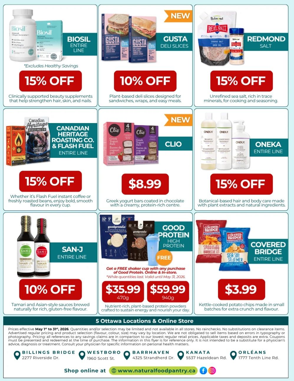 Natural Food Pantry flyer specials page 4. Offers include 15% off Biosil Entire Line beauty supplements for hair, skin, and nails. 10% off Gusta Deli Slices, plant-based deli slices for sandwiches and wraps. 15% off Redmond Salt, unrefined sea salt. 15% off Canadian Heritage Roasting Co. & Flash Fuel Entire Line coffee. Clio Greek Yogurt Bars are $8.99. Oneka Entire Line botanical-based hair and body care products are 15% off. San-J Entire Line Tamari and Asian-style sauces are 10% off. Good Protein High Protein powders are $35.99 for 470g and $59.99 for 940g, with a free shaker cup with purchase while quantities last until May 31, 2026. Covered Bridge Entire Line kettle-cooked potato chips are $3.99. The flyer also lists 5 Ottawa locations and the online store at www.naturalfoodpantry.ca.