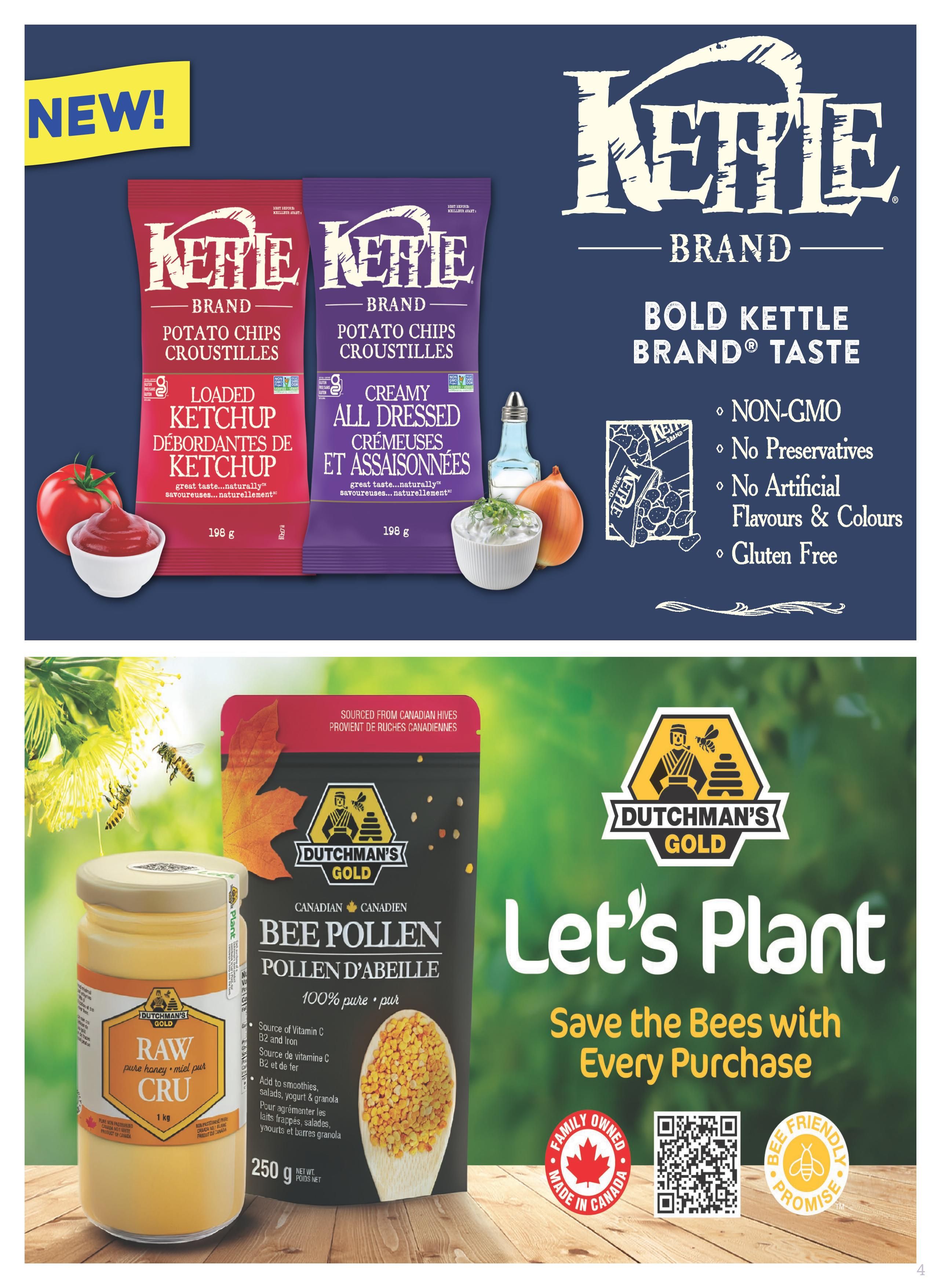 The Big Carrot flyer specials page 4 features Kettle Brand potato chips in Loaded Ketchup and Creamy All Dressed flavours, both 198g. The chips are highlighted as NEW and boast bold Kettle Brand taste with benefits like Non-GMO, no preservatives, no artificial flavours or colours, and gluten-free. Also featured is Dutchman's Gold Canadian Bee Pollen, 250g, and a 1kg jar of Dutchman's Gold Raw Pure Honey. The page includes a 'Let's Plant' campaign encouraging consumers to 'Save the Bees with Every Purchase', with logos indicating 'Family Owned Made in Canada' and 'Bee Friendly Promise'.