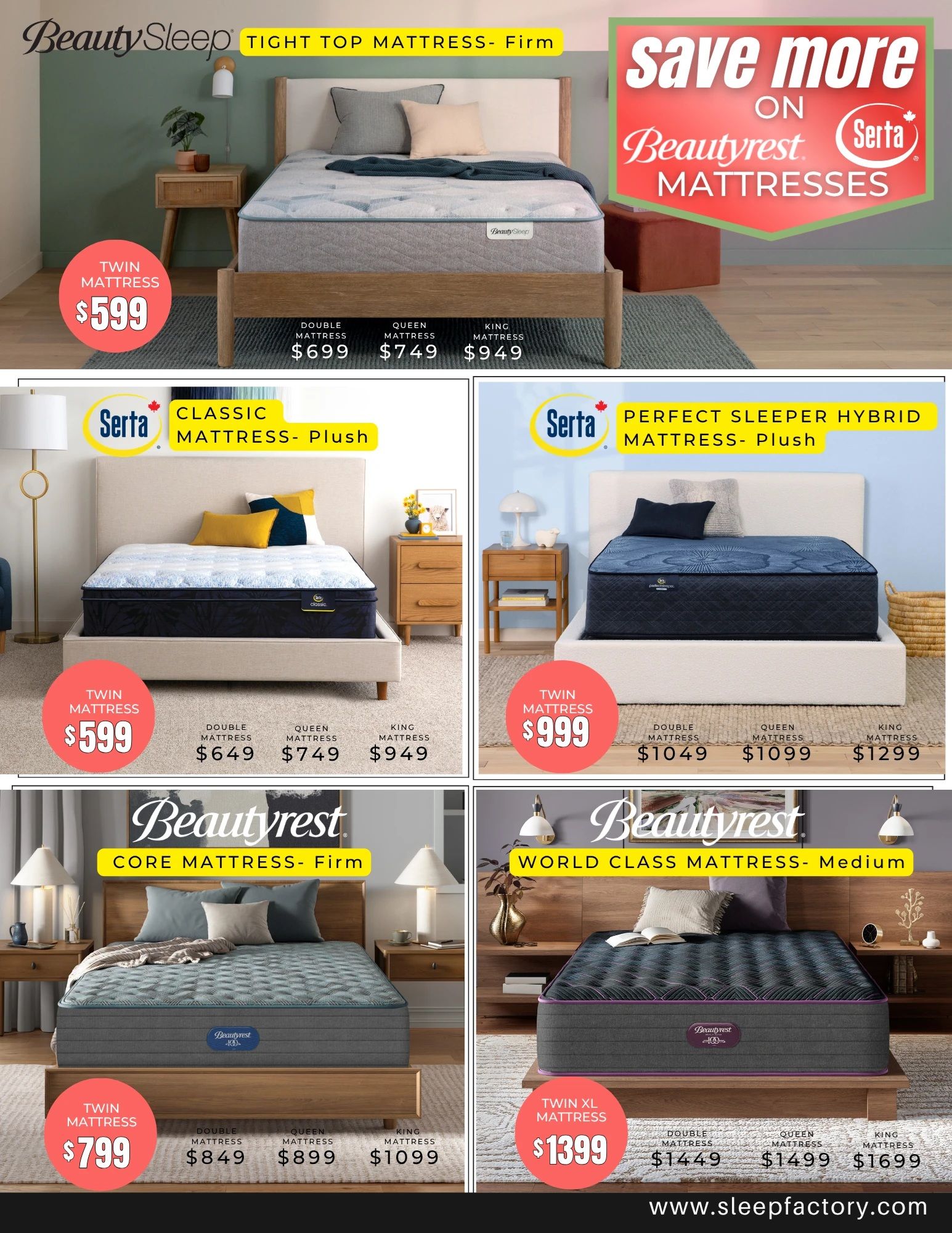 The Sleep Factory flyer specials page 3 features a 'Save More on Beautyrest & Serta Mattresses' promotion. Top section showcases a BeautySleep Tight Top Mattress - Firm, with a Twin size priced at $599, Double at $699, Queen at $749, and King at $949. The middle left section highlights the Serta Classic Mattress - Plush, with a Twin size at $599, Double at $649, Queen at $749, and King at $949. The middle right section features the Serta Perfect Sleeper Hybrid Mattress - Plush, with a Twin size at $999, Double at $1049, Queen at $1099, and King at $1299. The bottom left displays the Beautyrest Core Mattress - Firm, priced at $799 for Twin, $849 for Double, $899 for Queen, and $1099 for King. The bottom right showcases the Beautyrest World Class Mattress - Medium, with a Twin XL size at $1399, Double at $1449, Queen at $1499, and King at $1699. The website www.sleepfactory.com is displayed at the bottom.
