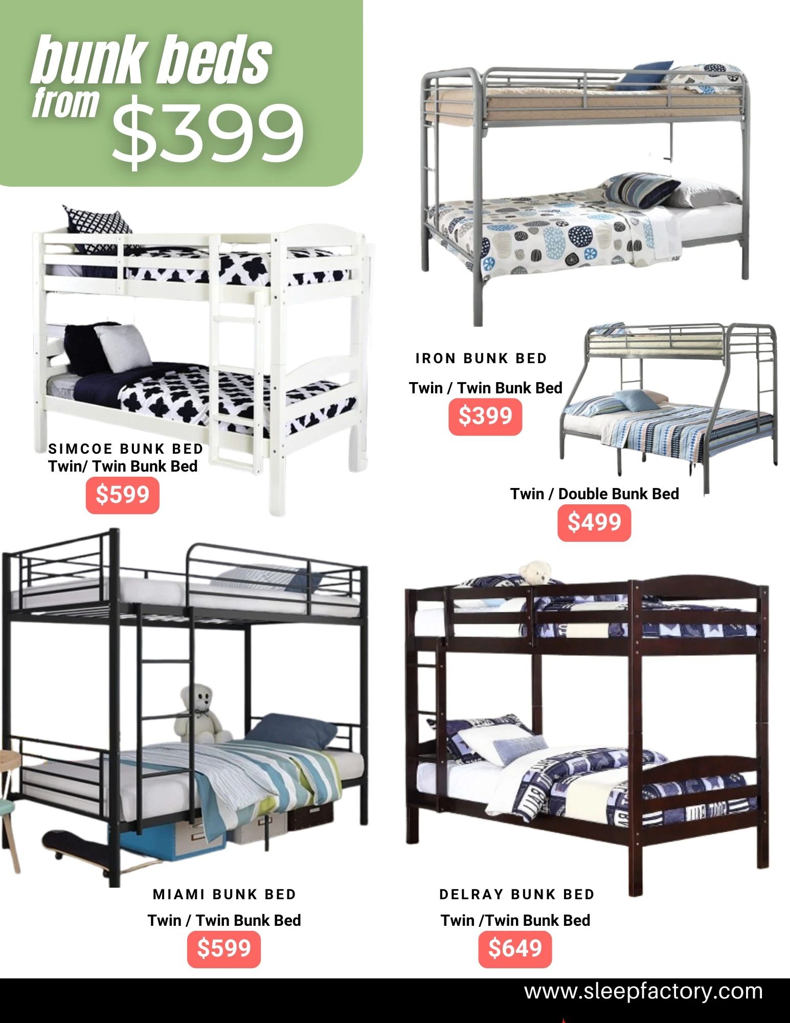 The Sleep Factory flyer specials page 9 features a selection of bunk beds. The page highlights bunk beds starting from $399. Featured products include the Iron Bunk Bed (Twin/Twin) for $399, the Iron Bunk Bed (Twin/Double) for $499, the Simcoe Bunk Bed (Twin/Twin) for $599, the Miami Bunk Bed (Twin/Twin) for $599, and the Delray Bunk Bed (Twin/Twin) for $649. The website www.sleepfactory.com is also displayed.