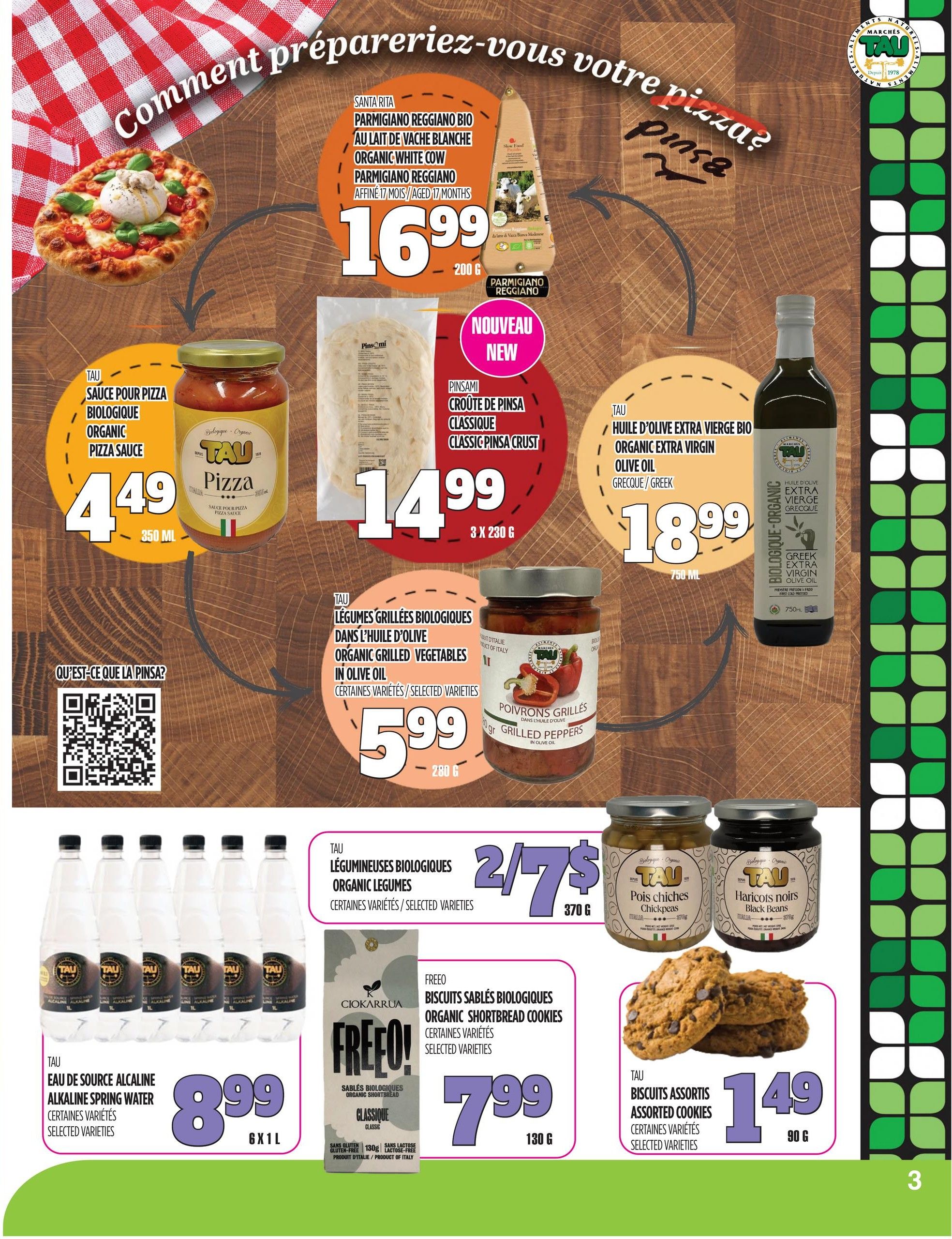Marches TAU flyer page 3 features pizza preparation ingredients. Highlights include Santa Rita Parmigiano Reggiano Organic White Cow cheese for $16.99 (200g), Pinsami Classic Pinsa Crust for $14.99 (3 x 230g), and TAU Organic Pizza Sauce for $4.49 (350ml). Also available are TAU Organic Grilled Vegetables in Olive Oil for $5.99 (280g) and TAU Organic Extra Virgin Olive Oil for $18.99 (750ml). In the lower section, find TAU Alkaline Spring Water for $8.99 (6 x 1L), TAU Organic Legumes (Chickpeas and Black Beans) for 2 for $7 (370g), Freeo Organic Shortbread Cookies for $7.99 (130g), and TAU Assorted Cookies for $1.49 (90g).