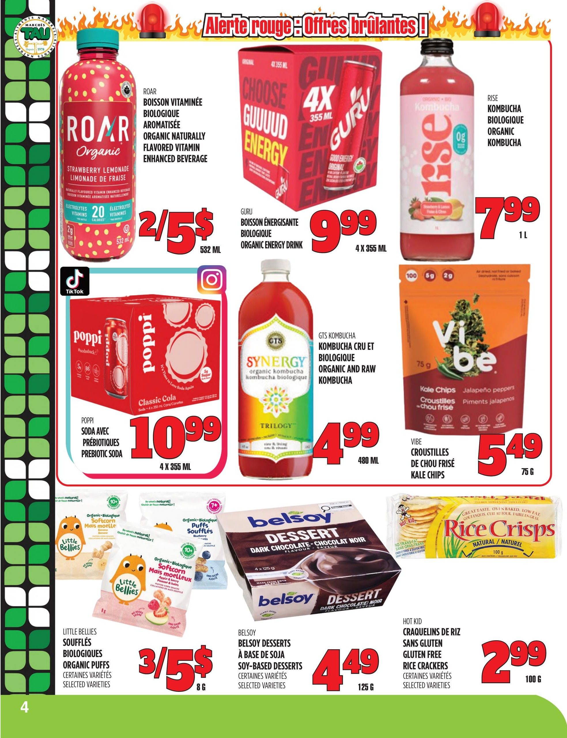 Marches TAU flyer page 4 features 'Alert rouge: Offres brûlantes!' (Red Alert: Hot Deals!). Featured products include ROAR Organic Strawberry Lemonade Vitamin Enhanced Beverage for 2 for $5, GURU Organic Energy Drink 4 x 355 mL for $9.99, RISE Organic Kombucha 1 L for $7.99, Poppi Prebiotic Soda Classic Cola 4 x 355 mL for $10.99, GTS Kombucha Organic and Raw Kombucha Trilogy 480 mL for $4.99, and Vibe Kale Chips Jalapeño Peppers 75 g for $5.49. Also on sale are Little Bellies Organic Puffs in selected varieties for 3 for $5, Belsoy Soy-Based Desserts Dark Chocolate 4 x 125 g for $4.49, and Hot Kid Gluten-Free Rice Crackers in selected varieties 100 g for $2.99.