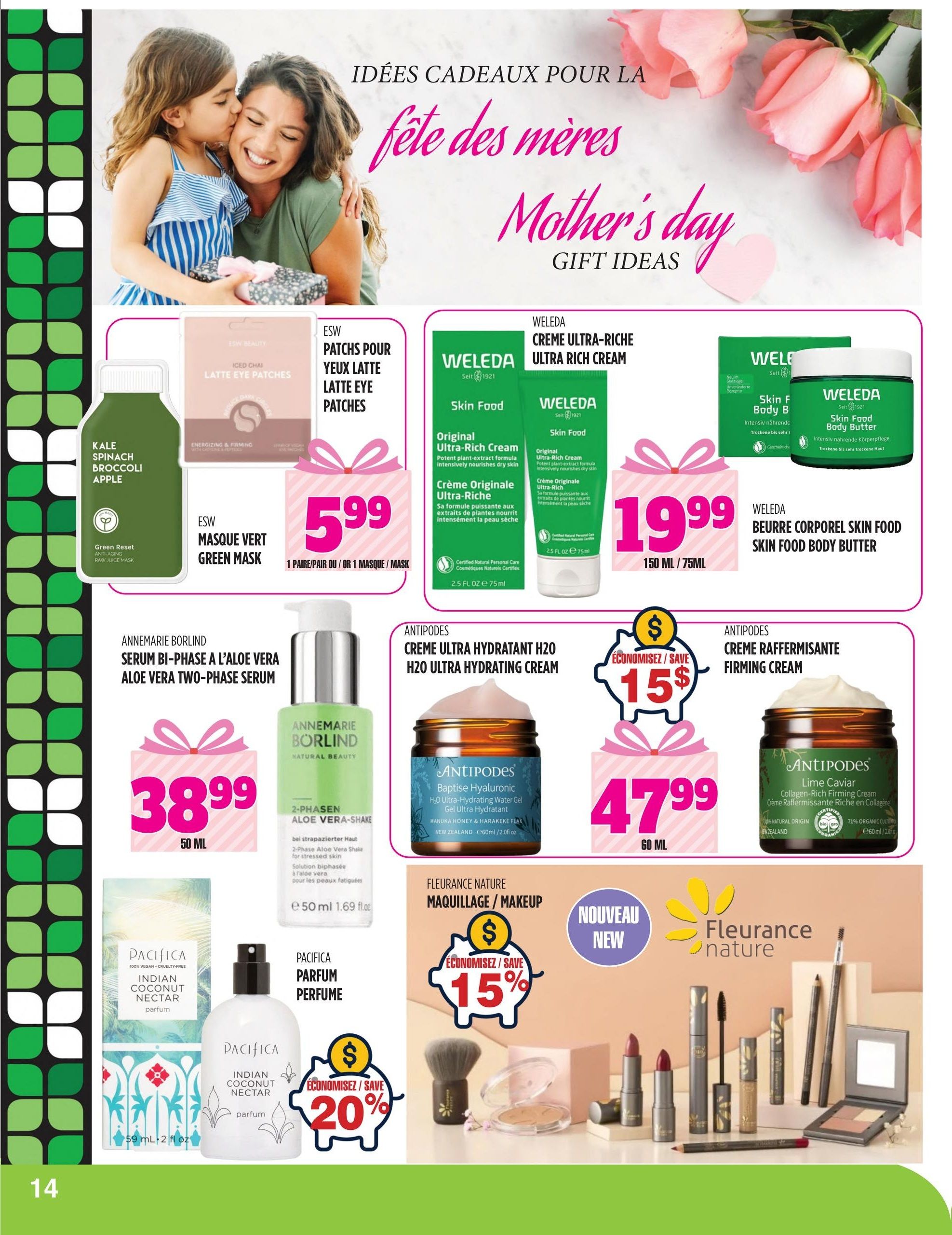 Marches TAU flyer page 14 features Mother's Day gift ideas. Products include ESW Latte Eye Patches for $5.99, Weleda Skin Food Original Ultra-Rich Cream for $19.99 (150 mL / 75 mL), and Weleda Skin Food Body Butter for $19.99 (150 mL / 75 mL). Also featured is Annemarie Borlind Aloe Vera Two-Phase Serum for $38.99 (50 mL). Antipodes H2O Ultra-Hydrating Water Gel is on sale with a $15 saving, priced at $47.99 (60 mL). Antipodes Lime Caviar Collagen-Rich Firming Cream is also available. Pacifica Indian Coconut Nectar perfume is offered with a 20% saving. Fleurance Nature makeup is featured with a 15% saving and a 'Nouveau New' tag.