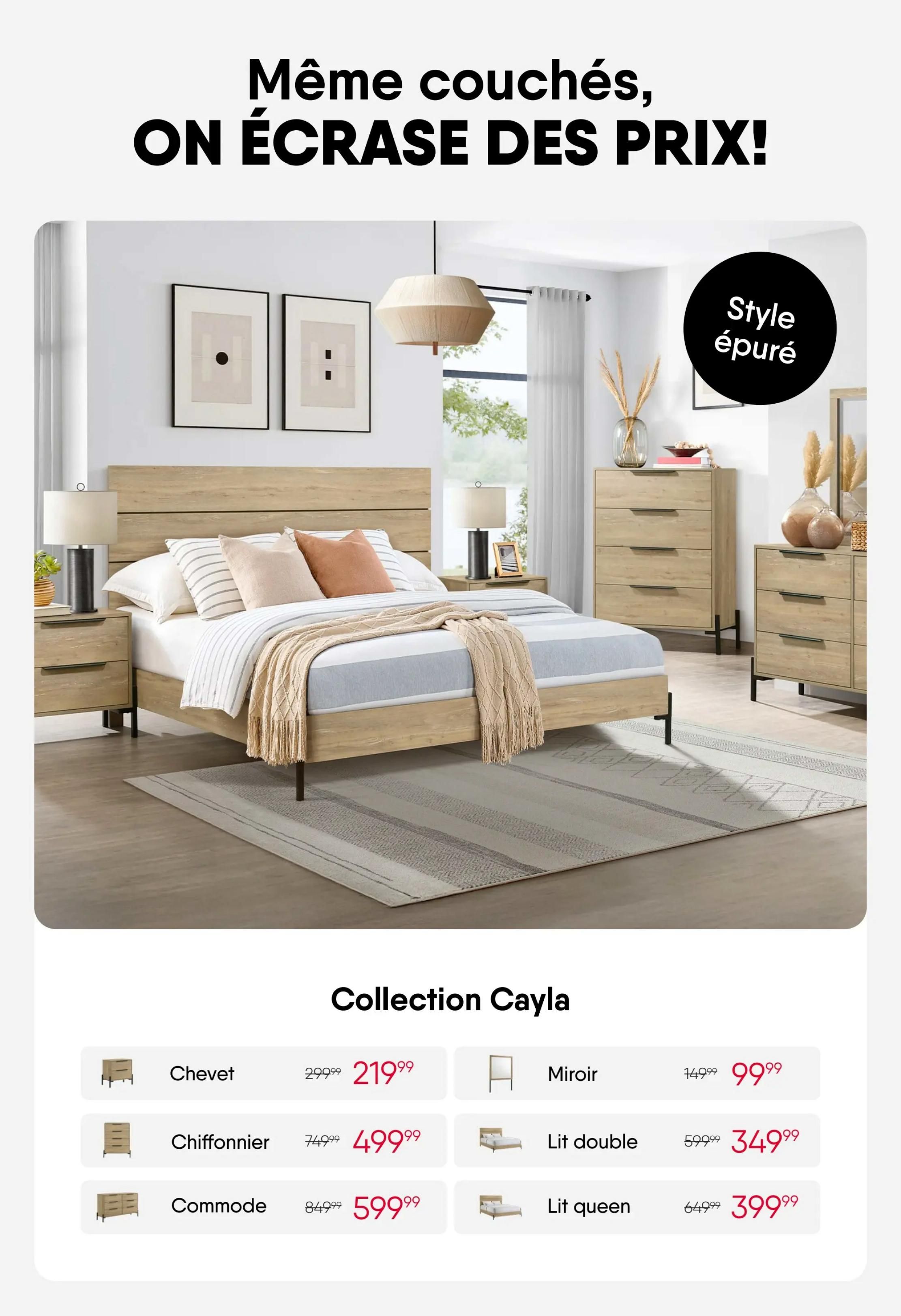 RD Furniture Weekly Flyer Specials, Page 10. Features the Cayla Collection with a minimalist style. Items include a Chest of Drawers (Chevet) on sale for $219.99 (originally $299.99), a Dresser (Chiffonnier) for $499.99 (originally $749.99), and a Chest (Commode) for $599.99 (originally $849.99). Also available are a Mirror for $99.99 (originally $149.99), a Double Bed (Lit double) for $349.99 (originally $599.99), and a Queen Bed (Lit queen) for $399.99 (originally $649.99).