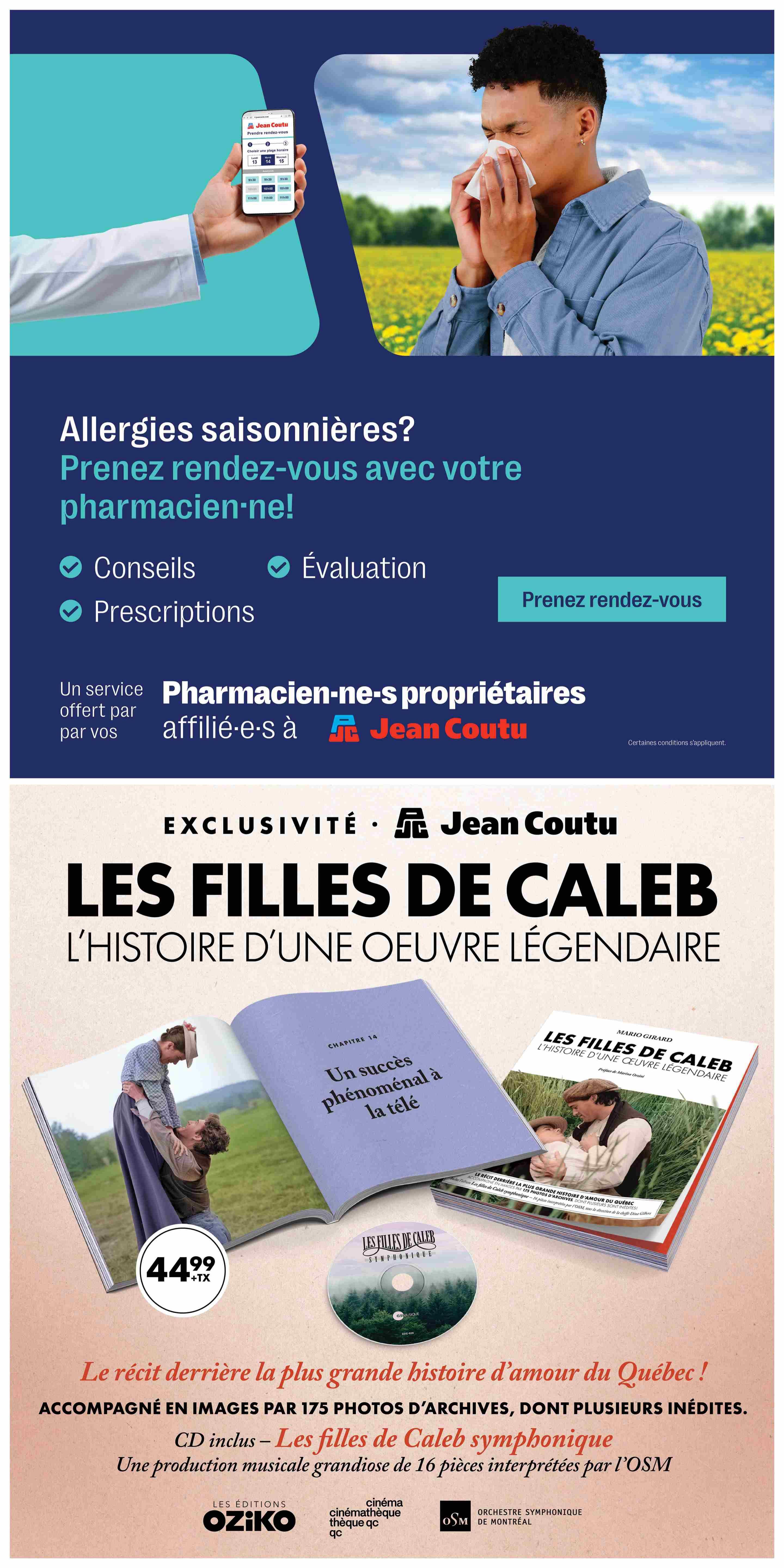 Jean Coutu flyer page featuring seasonal allergy information and a special offer on 'Les Filles de Caleb: L'histoire d'une oeuvre légendaire'. The top section advises 'Seasonal Allergies? Make an appointment with your pharmacist-owner!' and lists services like advice, evaluation, and prescriptions, with a button to 'Make an appointment'. The bottom section highlights the book 'Les Filles de Caleb: L'histoire d'une oeuvre légendaire' for $44.99 plus tax, describing it as the story behind Quebec's greatest love story, accompanied by 175 archival photos. It also includes a CD 'Les Filles de Caleb symphonique' featuring a 16-piece musical production by the OSM (Orchestre Symphonique de Montréal). The page also displays logos for Les Éditions Oziko, Cinémathèque québécoise, and OSM.