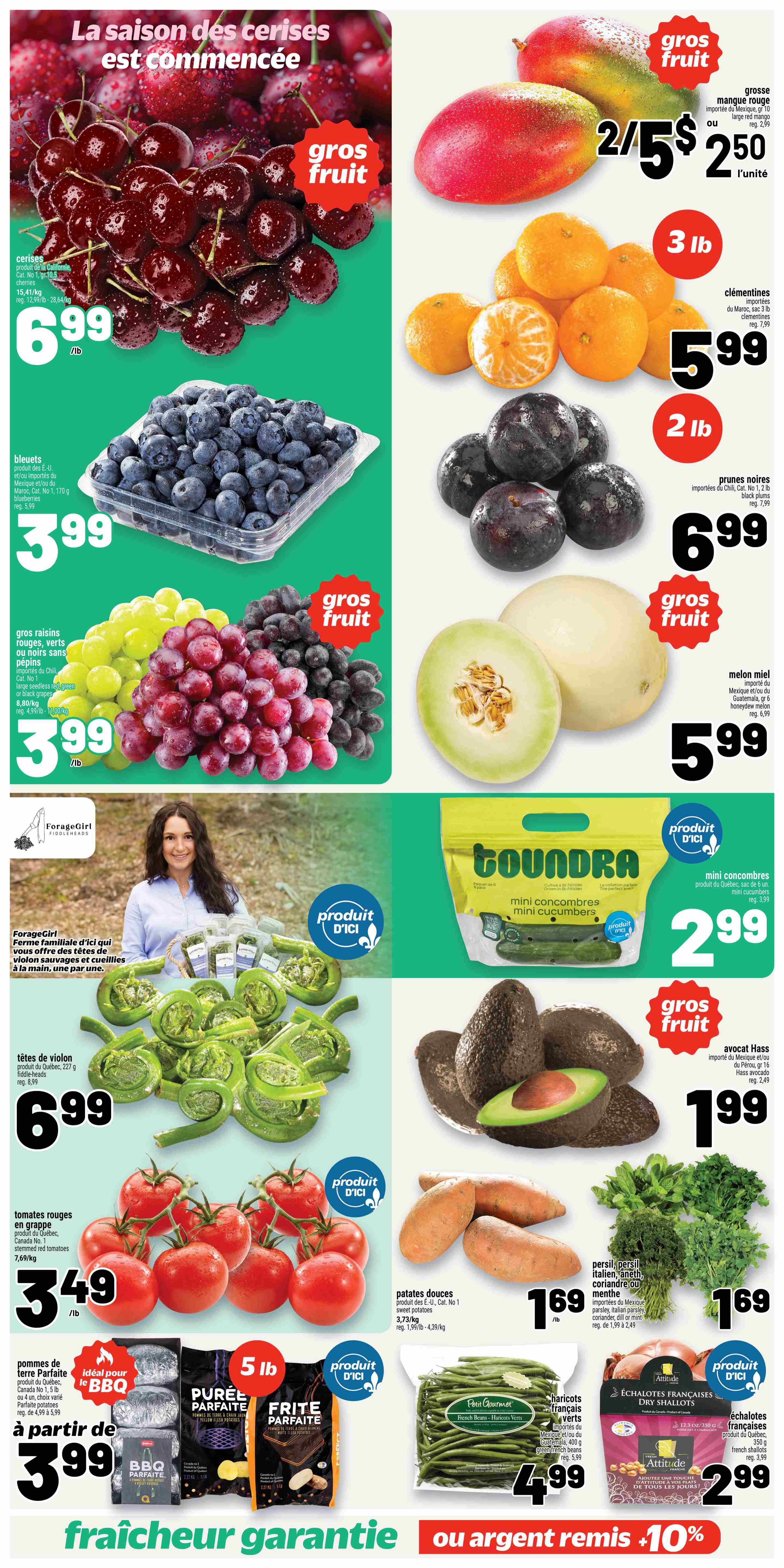 Metro Quebec weekly flyer specials page 5 features a variety of fresh produce. Large cherries are on sale for $6.99/lb. Blueberries are $3.99/lb. Green, red, and black seedless grapes are $3.99/lb. Large red mangoes are 2 for $5 or $2.50 each. Clementines are $5.99 for a 3 lb bag. Black plums are $6.99 for a 2 lb bag. Honey dew melon is $5.99 each. ForageGirl fiddleheads are $6.99 for 227g. Stemmed red tomatoes on the vine are $3.49/lb. Toundra mini cucumbers are $2.99 for a 300g bag. Hass avocados are $1.99 each. Sweet potatoes are $1.69/lb. Parsley, cilantro, and mint are $1.69 each bunch. Potatoes for baking or BBQ are starting at $3.99 for a 5 lb bag of pureed or fried parfaits. Green beans are $4.99 for a 400g bag. Attitude French shallots are $2.99 for a 350g bag. The bottom of the page highlights 'Freshness Guaranteed or your money back'.
