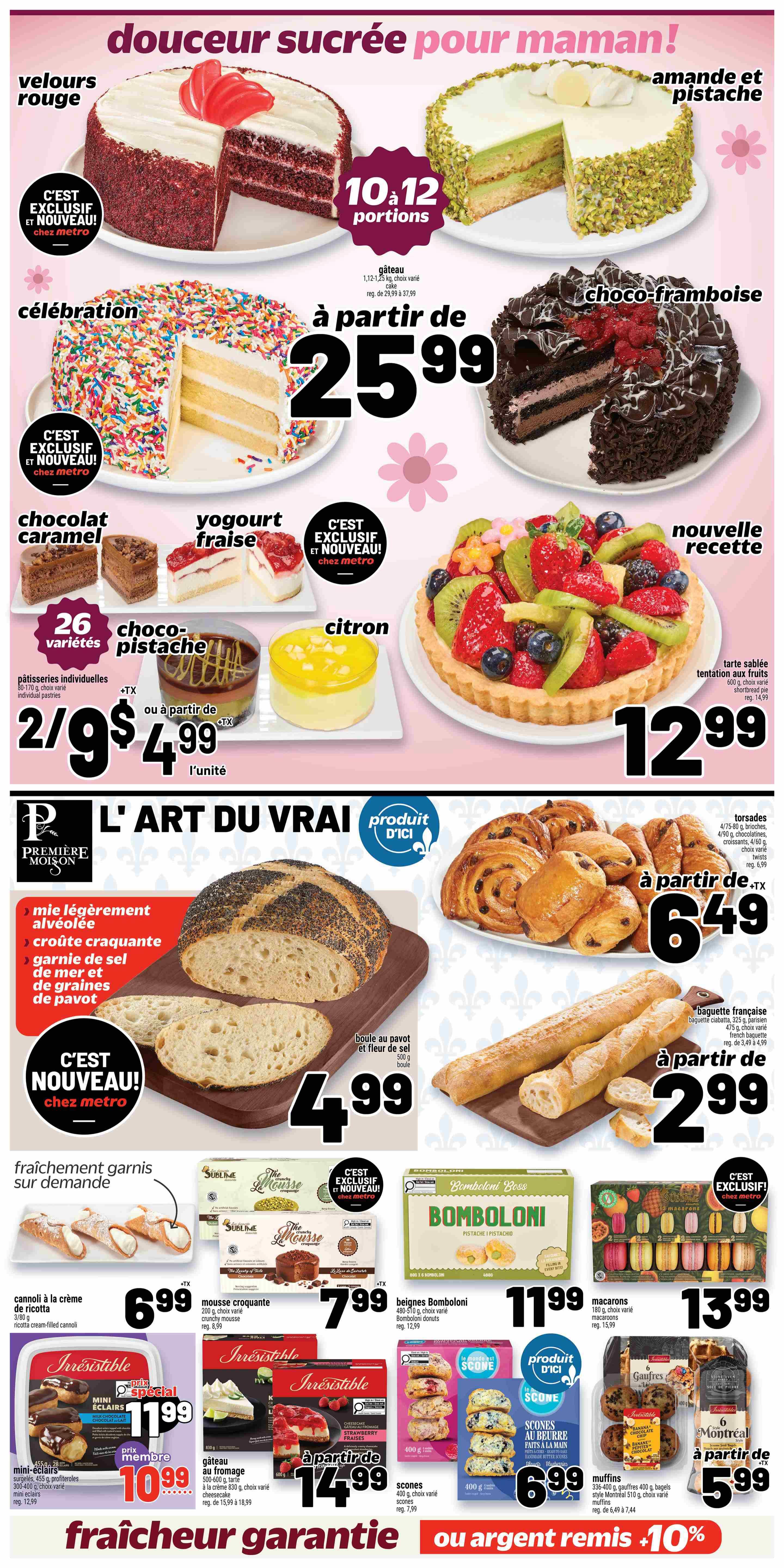 Metro weekly flyer specials page 11 features a variety of sweet treats and baked goods. Top row showcases cakes: red velvet cake, pistachio and almond cake, and a celebration cake with sprinkles, all starting at $25.99. A choco-raspberry cake is also available. Below, individual pastries include chocolate caramel, strawberry yogurt, and choco-pistachio, priced at 2 for $9 or $4.99 each. A lemon tart is $12.99. The 'L'Art du Vrai' section highlights a poppy seed and sea salt bread for $4.99. Assorted pastries like pain au chocolat, croissants, and twists are available starting at $6.49. A French baguette is $2.99. Freshly garnished cannoli are $6.99. Crunchy mousse is $7.99. Beignets Bomboloni are $11.99. Macarons are $13.99. Irresistible brand mini eclairs are $11.99, or $10.99 for members. Strawberry cheesecake is $14.99. Scones are $6.99. Muffins are $5.99. Waffles and Montreal bagels are also featured.