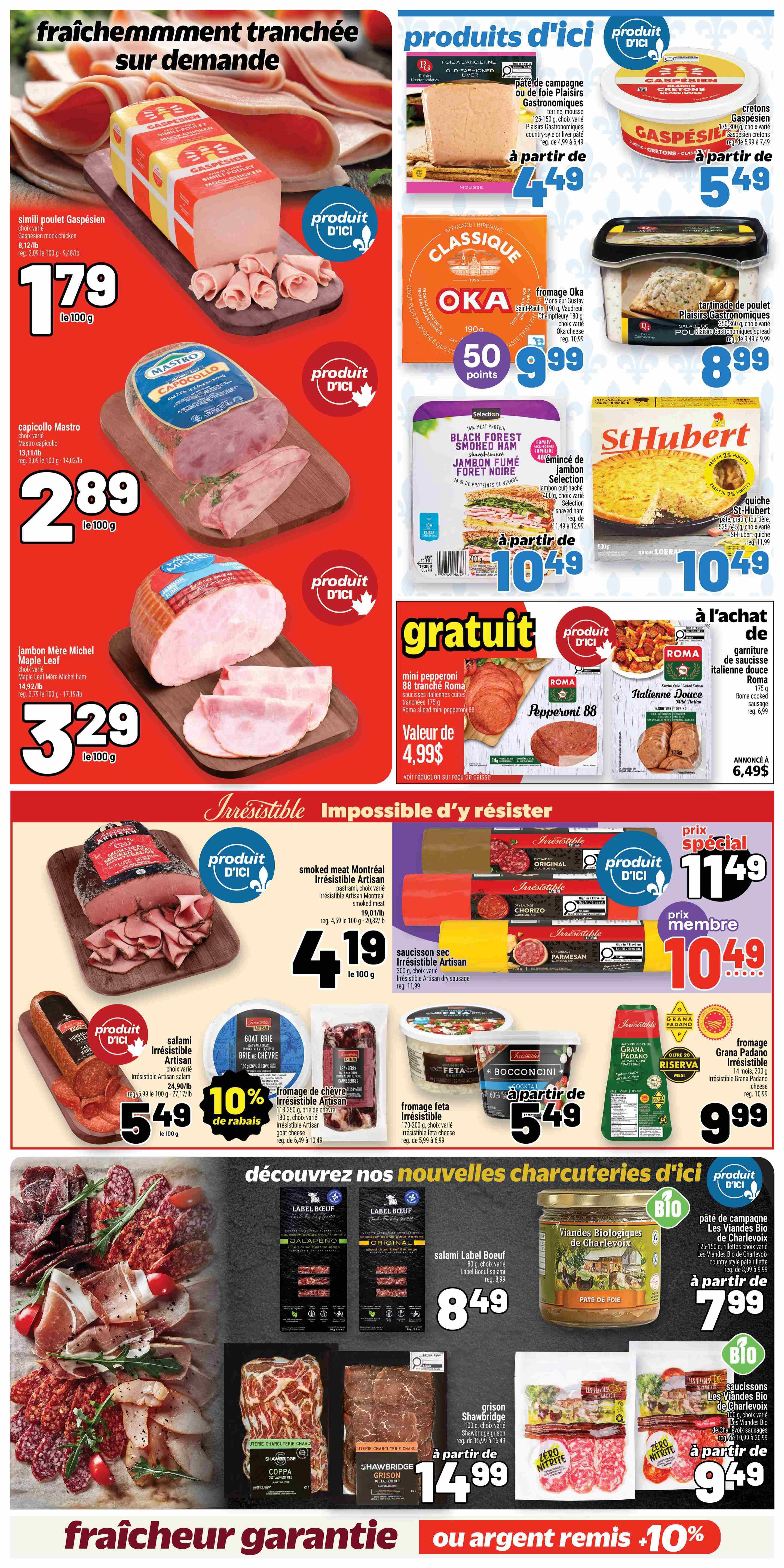 Metro Quebec Weekly Flyer Specials, Page 12. Featuring freshly sliced deli meats and charcuterie. On the left, Gaspesien sliced chicken breast is $1.79 per 100g, Mastro capicollo is $2.89 per 100g, and Maple Leaf Michel ham is $3.29 per 100g. In the centre, Irresistible Artisan smoked meat Montreal is $4.19 per 100g, Irresistible Artisan dry sausage is $10.49, Goat Brie cheese is 10% off at $5.49, and Irresistible Artisan feta cheese is $5.49. Top right features Old-fashioned liver pâté from Plaisirs Gastronomiques for $4.49, Gaspesien cretons for $5.49, Oka cheese for 50 points plus $9.99, and Plaisirs Gastronomiques chicken spread for $8.99. Also available are St-Hubert quiche for $10.49 and Black Forest smoked ham for $10.49. A free offer includes Roma sliced mini pepperoni 88 with a value of $4.99. Discover new charcuterie from D'ici, including Label Bœuf salami for $8.49, Shawbridge grison for $14.99, Les Viandes Bio de Charlevoix pâté de campagne for $7.99, and Les Viandes Bio de Charlevoix sausages for $9.49. The flyer highlights a freshness guarantee or money back.