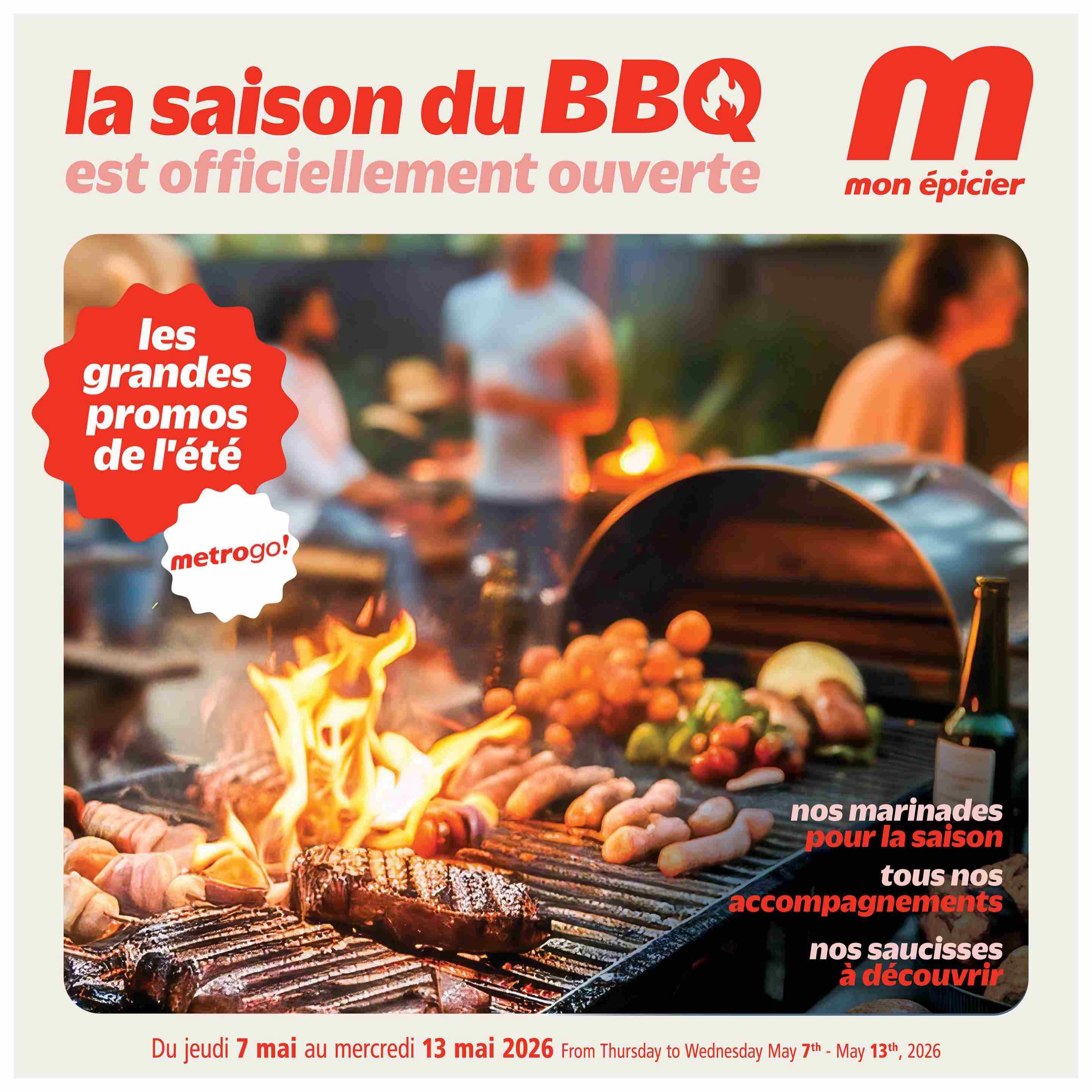 Metro flyer page 28: The BBQ season is officially open with great summer promotions. Featuring delicious items on the grill, including steaks and sausages, alongside marinades, side dishes, and sausages to discover. Metro.ca is also highlighted. The flyer is valid from Thursday, May 7th to Wednesday, May 13th, 2026.
