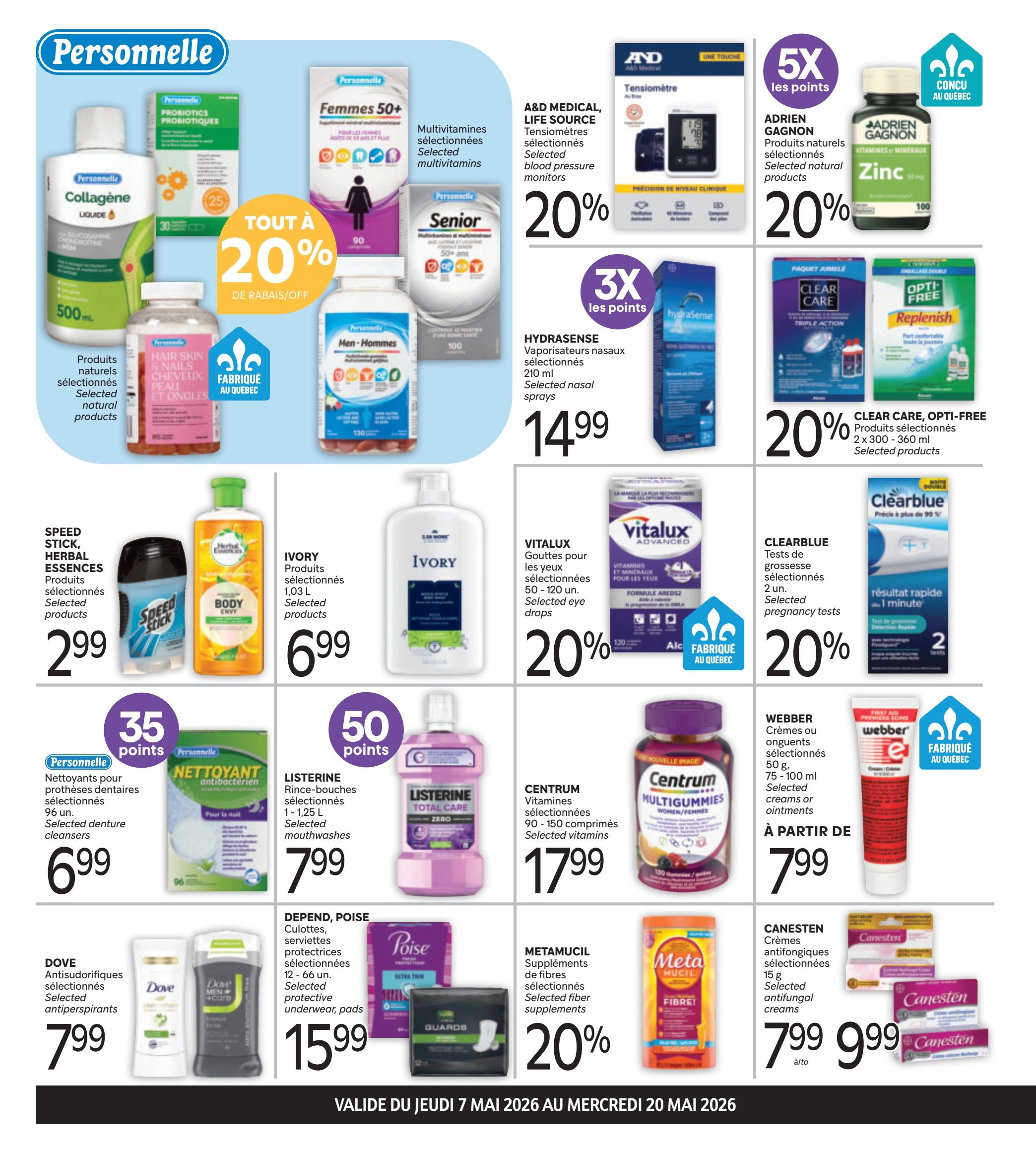 Brunet flyer page 2 features a 20% discount on selected Personnelle products including Collagène liquide, Probiotics, Femmes 50+ multivitamins, and Senior multivitamins. Also available are selected natural products from Adrien Gagnon Zinc for 20% off. Hydrasense nasal sprays are 3x points and priced at $14.99. A&D Medical Life Source blood pressure monitors are 20% off. Clear Care and Opti-Free Replenish contact lens solutions are 20% off. Speed Stick and Herbal Essences body wash are $2.99. Ivory products are $6.99. Personnelle denture cleansers are 35 points and $6.99. Listerine mouthwash is 50 points and $7.99. Vitalux eye drops are 20% off. Clearblue pregnancy tests are 20% off. Centrum Multigummies are $17.99. Dove antiperspirants are $7.99. Depend, Poise protective underwear and pads are $15.99. Metamucil fiber supplements are 20% off. Webber creams or ointments are starting at $7.99. Canesten antifungal creams are $7.99 to $9.99.