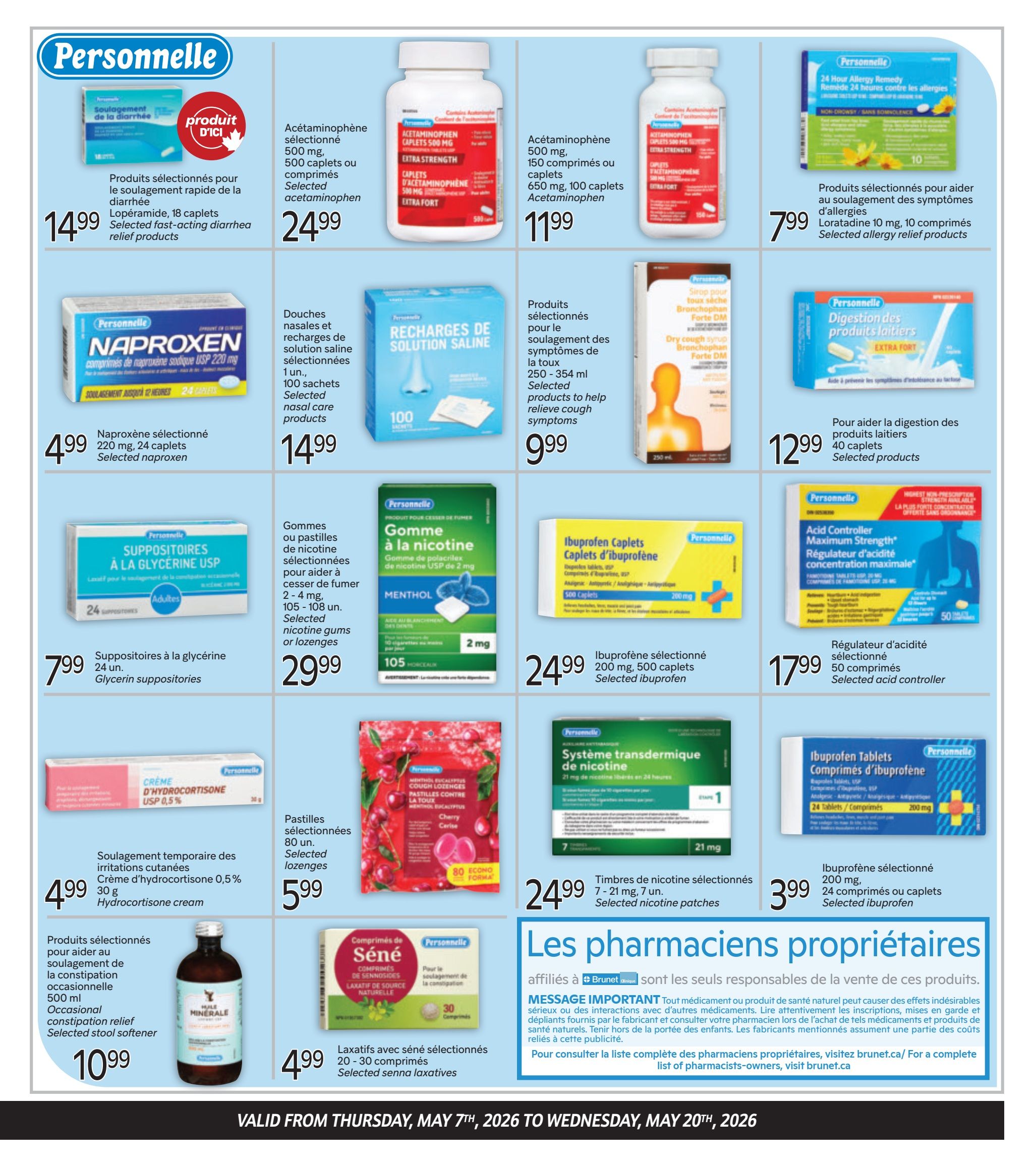 Brunet flyer page 3 features a variety of health and wellness products. Top row includes: Selected fast-acting diarrhea relief products for $14.99, selected acetaminophen 500 mg (500 caplets or 100 caplets) for $24.99, selected acetaminophen 650 mg (100 caplets) for $11.99, and selected allergy relief products including Loratadine 10 mg (10 caplets) for $7.99. Second row showcases: Selected naproxen 220 mg (24 caplets) for $4.99, selected nasal care products (100 sachets) for $14.99, selected products to help relieve cough symptoms (250-354 ml) for $9.99, and selected products for dairy digestion (40 caplets) for $12.99. Third row features: Glycerin suppositories (24 un.) for $7.99, selected nicotine gums or lozenges (2-4 mg, 105-108 un.) for $29.99, selected ibuprofen 200 mg (500 caplets) for $24.99, and selected acid controller (50 tablets) for $17.99. Bottom row includes: Hydrocortisone cream 0.5% (30 g) for $4.99, selected lozenges (80 un.) for $5.99, selected nicotine patches (7-21 mg, 7 un.) for $24.99, selected senna laxatives (20-30 caplets) for $4.99. The page also highlights 'Les pharmaciens propriétaires' and provides important health messages. The flyer is valid from Thursday, May 7th, 2026 to Wednesday, May 20th, 2026.