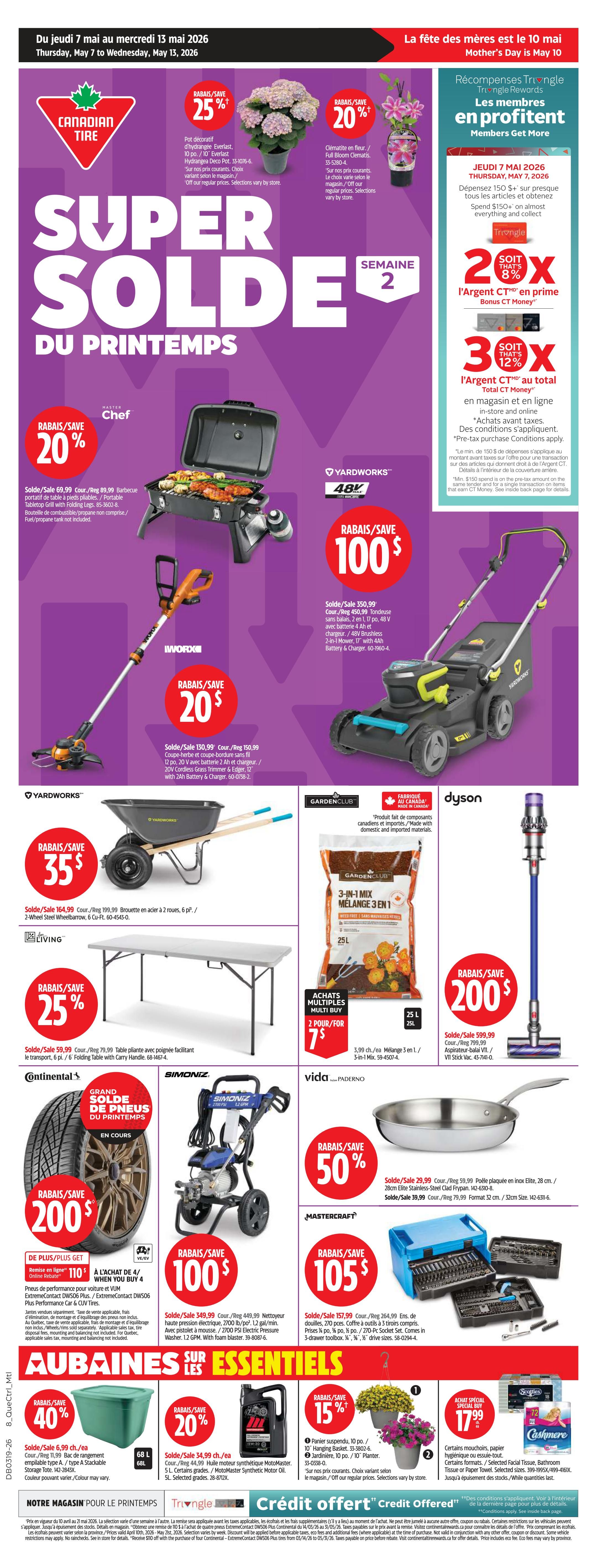 Canadian Tire Super Sale Du Printemps (Spring Super Sale) flyer for Quebec, valid May 7 to May 13, 2026. Features a 25% discount on Everlast decorative pots and 20% off Full Bloom Clematis. Offers include a Master Chef 20% off portable propane grill for $69.99, a Yardworks 48V Brushless 2-in-1 Mower with battery and charger for $350.99, and a 20% discount on a 20V Cordless Grass Trimmer & Edger for $130.99. Also featured is a Yardworks 2-wheel steel wheelbarrow for $164.99. Living brand offers a 25% discount on a folding table with carry handle for $59.99. Garden Club 3-in-1 Mix fertilizer is 2 for $7. A Dyson Stick Vacuum is on sale for $599.99. Continental tires have a 'Grand Solde Du Printemps' (Spring Super Sale) with a special offer of $200 off when you buy 4. Simoniz pressure washer is $100. Mastercraft offers a 3-drawer toolbox for $157.99. 'AUBINES LES ESSENTIELS' (Essential Bargains) section includes a 40% discount on a 68L storage bin for $6.99 and 20% off MasterMotormatic Synthetic Motor Oil for $34.99. A hanging basket is 15% off for $10.99. Special buy on Scotties facial tissue and Cashmere toilet paper for $17.99. Mother's Day is May 10th. Rewards Triangle members get 2x or 3x CT Money on purchases over $150.