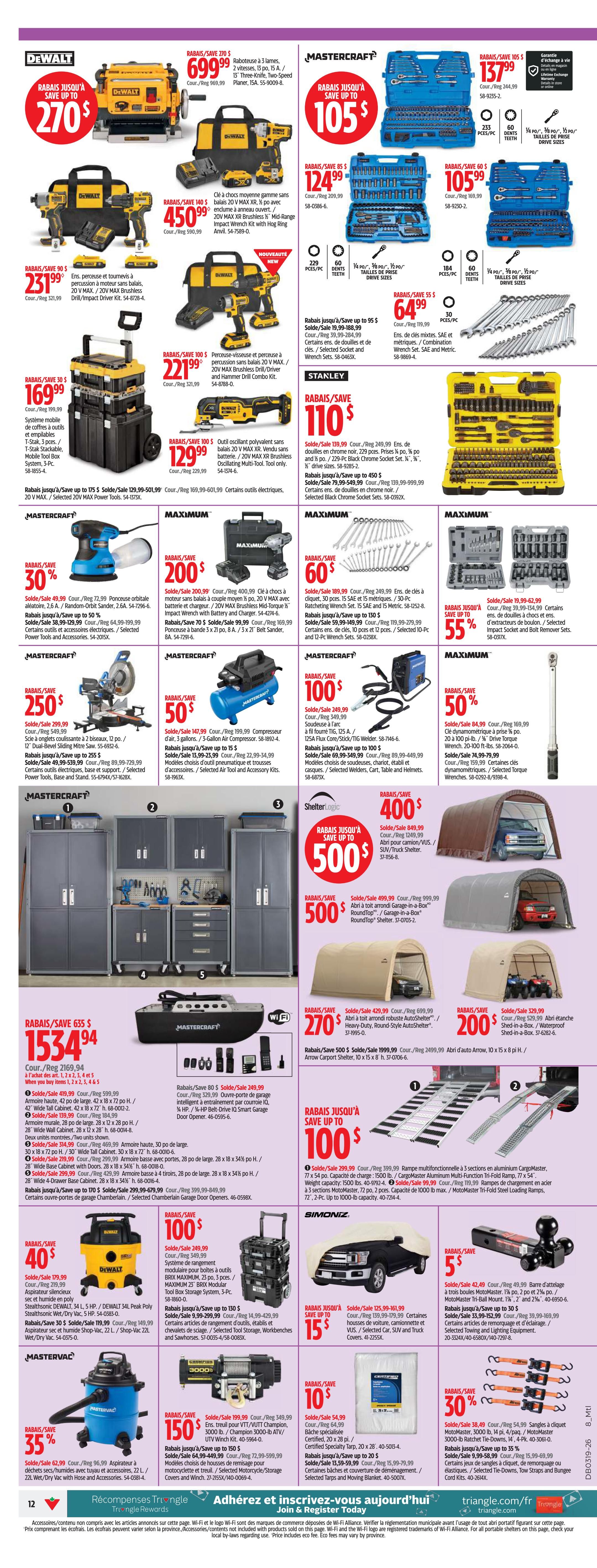 Canadian Tire Weekly Flyer Specials, Page 12. Features Dewalt 20V MAX Brushless Planer for $699.99, save up to $270. Also, Dewalt 20V MAX Brushless Drill/Impact Driver Kit for $231.99, save up to $90. Mastercraft offers a 229-piece socket and wrench set for $105.99, save up to $105, and a 60-piece socket set for $105.99, save up to $60. Maximum brand includes a 20V MAX XR Brushless Mid-Range Impact Wrench with battery and charger for $124.99, save up to $85, and a 20V MAX XR Brushless Drill/Driver and Hammer Drill Combo Kit for $221.99, save up to $100. Other deals include a Mastercraft 20V MAX Random Orbit Sander for $69.99, save 30%, a Mastercraft 12-inch dual-bevel sliding miter saw for $250, and a Mastervac 15 Amp Wet/Dry Vac for $62.99, save 35%. Maximum offers a 20V MAX XR Brushless Impact Wrench for $249.99, save 55%, and a 20V MAX Brushless Ratcheting Wrench Set for $129.99, save 60%. Also featured are a Mastercraft 125cc gas-powered generator for $199.99, save $100, and a Mastercraft 1000W inverter generator for $249.99, save $100. ShelterLogic offers various shelters including a 10x20 ft. SUV/Truck shelter for $499.99, save $400, and a 10x20 ft. garage-in-a-box for $500, save $500. Other items include a Mastercraft 270-piece tool chest for $1534.94, save $635, and a Mastercraft 10x15 ft. arrow carport for $270, save $270. Simoniz offers a 15% discount on selected car, SUV, and truck covers. Additional deals include a Mastercraft 3000 lb. ATV/UTV winch for $199.99, save $150, and a Mastercraft 10 ft. trailer hitch for $5.99, save $5.