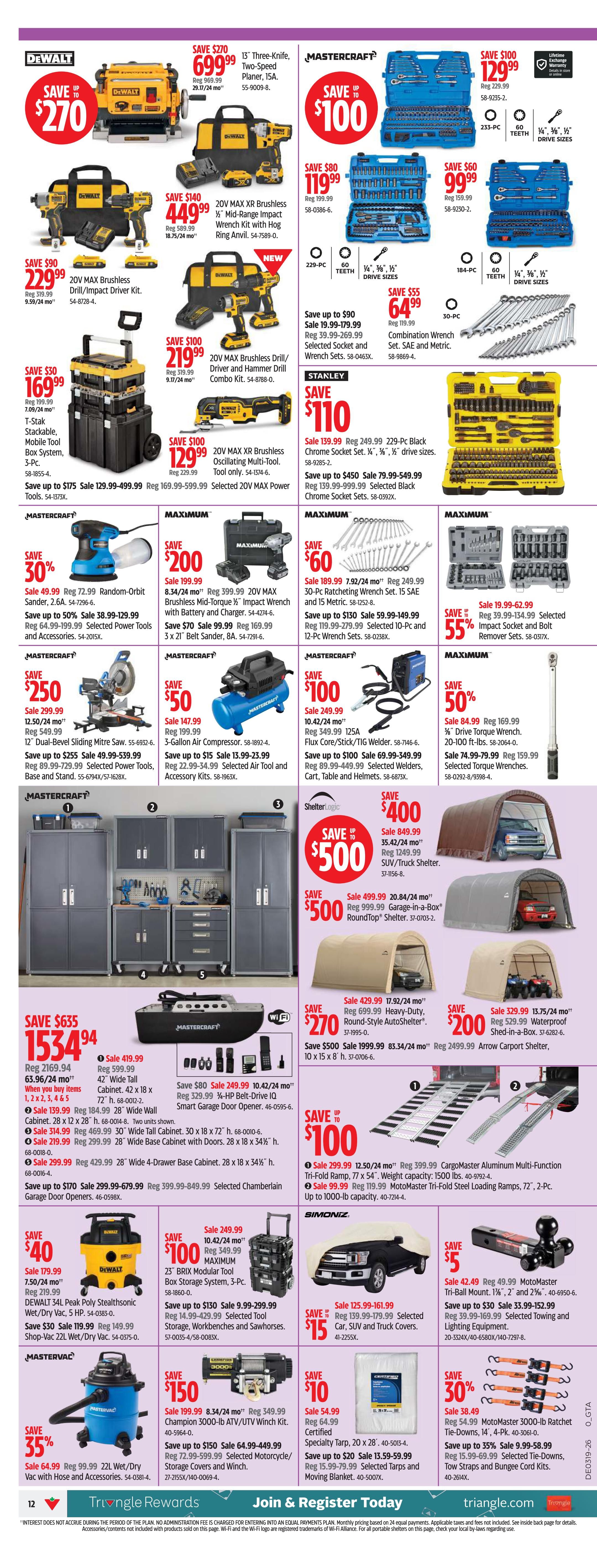 Canadian Tire Ontario flyer page 19 features a wide selection of tools and equipment. Save up to $270 on a DEWALT 13' Three-Knife, Two-Speed Planer for $699.99. Also featured are DEWALT 20V MAX XR Brushless Mid-Range Impact Wrench kits starting at $449.99, and 20V MAX Brushless Drill/Driver Kits for $229.99. Mastercraft offers savings up to $100 on various tool sets, including a 233-Pc. 60-Teeth Drive Size Tool Set for $129.99 and a 184-Pc. 60-Teeth Drive Size Tool Set for $99.99. Stanley provides a 229-Pc. Black Chrome Socket Set for $119.99. Maximum brand includes a 20V MAX Brushless Mid-Torque Impact Wrench with Battery and Charger for $199.99, a 30-Pc. Ratcheting Wrench Set for $60, and a 55% discount on Impact Socket and Bolt Remover Sets. Mastercraft also has a 12' Dual-Bevel Sliding Mitre Saw on sale for $250 and a 3-Gallon Air Compressor for $50. ShelterLogic offers savings up to $500 on SUV/Truck Shelters and Garage-in-a-Box RoundTop Shelters. Other deals include a Heavy-Duty, Round-Style AutoShelter for $270 and a Waterproof Shed-in-a-Box Arrow Carport Shelter for $200. CargoMaster Aluminum Multi-Function Tri-Fold Ramp is on sale for $100. DeWalt offers a 34L Peak Poly Stealthsonic Wet/Dry Vac for $169.99. Mastervac features a 22L Wet/Dry Vac with Hose and Accessories for $35.55. Simonton provides Car, SUV and Truck Covers starting at $15. Mastercraft offers a Champion 3000-lb. ATV/UTV Winch Kit for $150. Finally, save on Mastercraft 3000-lb. Ratchet Tie-Downs and Bungee Cord Kits.