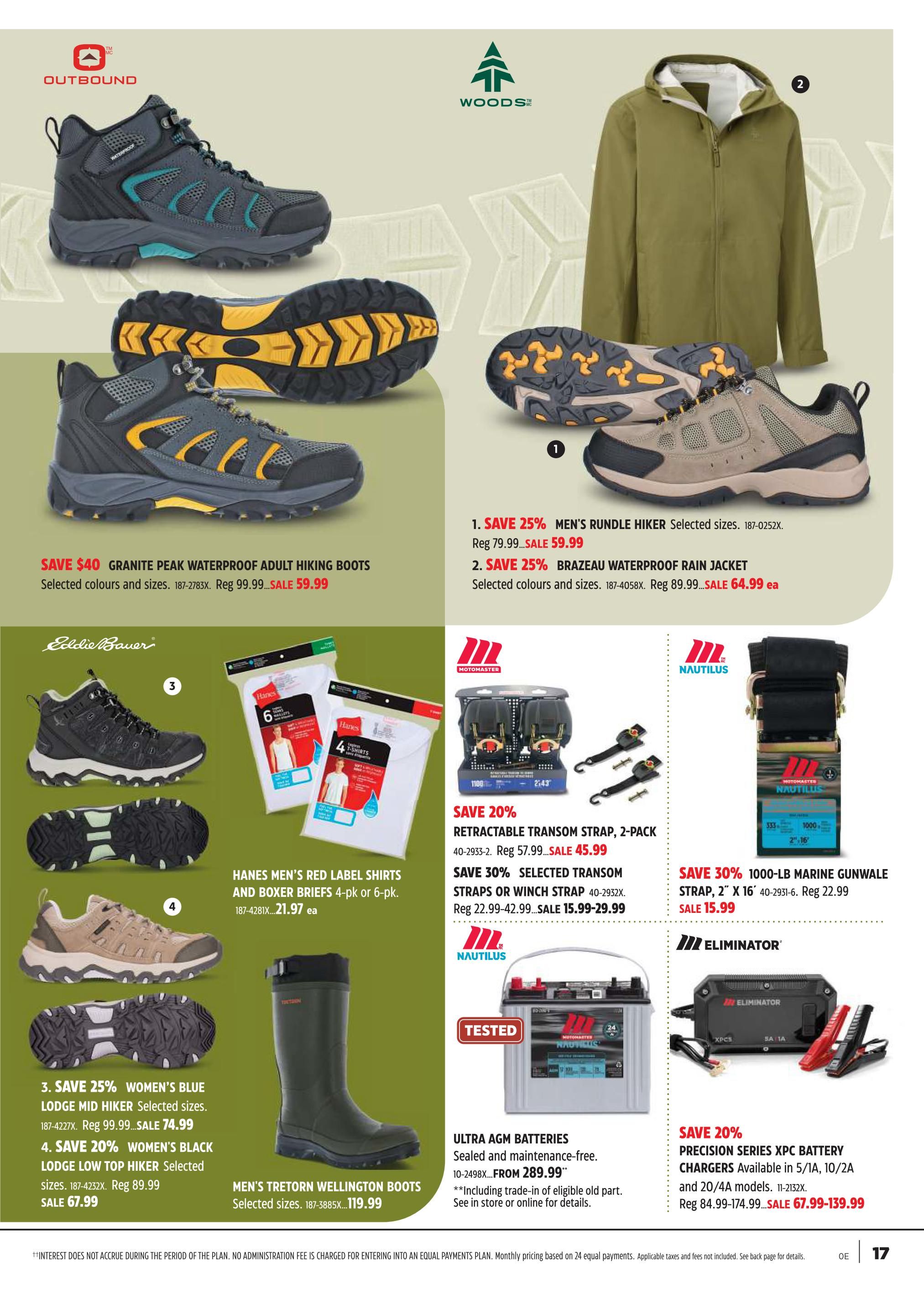 Canadian Tire flyer page 16 features outdoor and automotive gear. Top left, Outbound brand Granite Peak Waterproof Adult Hiking Boots are on sale for $59.99, a $40 saving. Top right, Woods brand Men's Rundle Hiker shoes are 25% off at $59.99, and the Brazeau Waterproof Rain Jacket is also 25% off at $64.99 each. Below, Eddie Bauer Women's Blue Lodge Mid Hiker boots are 25% off at $74.99, and Women's Black Lodge Low Top Hiker boots are 20% off at $67.99. Hanes Men's Red Label Shirts and Boxer Briefs are available in 4-pk or 6-pk for $21.97. Men's Tretorn Wellington Boots are $119.99. In the middle section, save 20% on a 2-pack of Retractable Transom Straps for $45.99, and save 30% on Selected Transom Straps or Winch Straps, priced from $15.99 to $29.99. Nautilus Ultra AGM Batteries are available from $289.99. Bottom right, save 30% on a 1000-lb Marine Gunwale Strap for $15.99. Eliminator Precision Series XPC Battery Chargers are 20% off, with prices ranging from $67.99 to $139.99 for 5/1A, 10/2A, and 20/4A models.