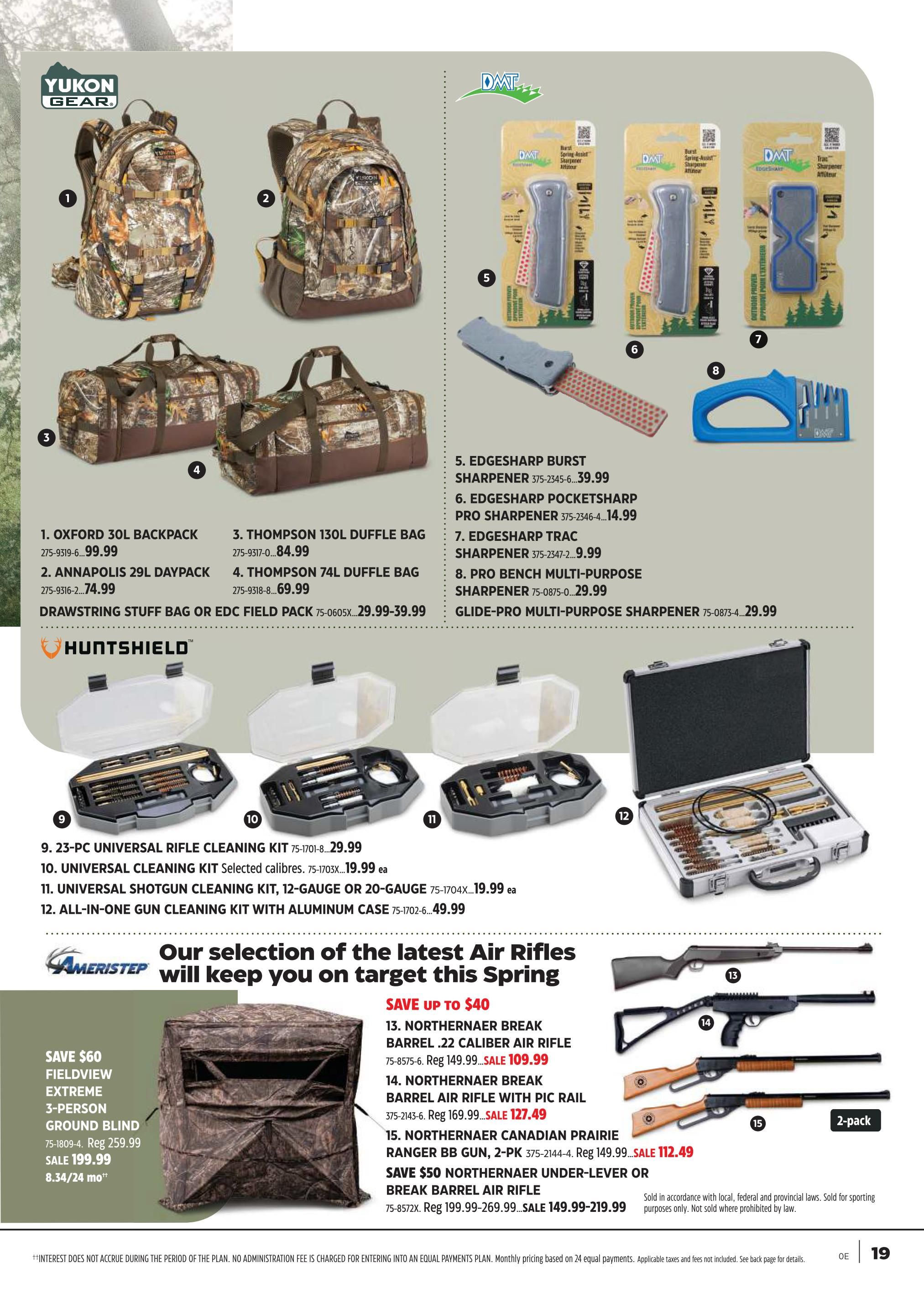Canadian Tire flyer page 18 features Yukon Gear backpacks and duffle bags, including the Oxford 30L Backpack for $99.99 and the Thompson 130L Duffle Bag for $84.99. Also available are the Annapolis 29L Daypack for $74.99 and the Thompson 74L Duffle Bag for $69.99. The page showcases Huntshield gun cleaning kits: the 23-pc Universal Rifle Cleaning Kit for $29.99, Universal Cleaning Kit for $19.99 each, Universal Shotgun Cleaning Kit for $19.99 each, and the All-in-One Gun Cleaning Kit with Aluminum Case for $49.99. DMT sharpeners are featured, including the Edgesharp Burst Sharpener for $39.99, Edgesharp Pocketsharp Pro Sharpener for $14.99, Edgesharp Trac Sharpener for $9.99, and Pro Bench Multi-Purpose Glide-Pro Multi-Purpose Sharpener for $29.99. Ameristep hunting blinds and Northernaer air rifles are also on sale. Save $60 on the Fieldview Extreme 3-Person Ground Blind, now $199.99 (Reg $259.99). Northernaer Break .22 Caliber Air Rifles are on sale for $109.99 (Reg $149.99). Northernaer Break Air Rifles with Pic Rail are $127.49 (Reg $169.99). The Northernaer Canadian Prairie Ranger BB Gun, 2-pack, is $112.49 (Reg $149.99). Save $50 on Northernaer Under-Lever or Break Barrel Air Rifles, on sale from $149.99-$219.99 (Reg $199.99-$269.99).