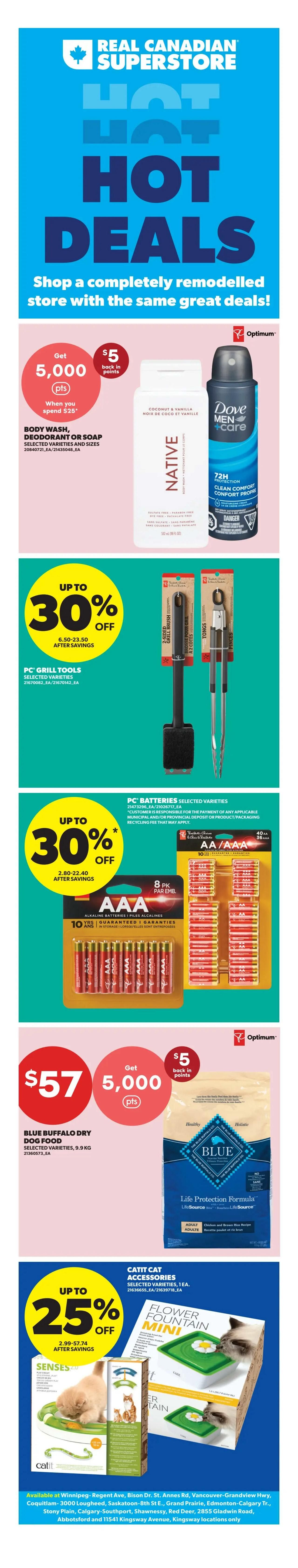 Real Canadian Superstore weekly flyer specials page 2. Get more points with 'Moredays Moredays Moredays' deals from May 7-13. App exclusive offer: Get 4,000 PC Optimum points for every $10 spent on Cadbury Family Size Chocolate Bars (80-100g), Maynards Candy (135-154g), or Christie Cookies (224-303g), selected varieties. Also, get $4 back in points on Oreo cookies and Christie cookies. App exclusive offer: Get 1,000 PC Optimum points for every $4 spent on in-store baked Cinnamon Buns or Pastries (4-10's), selected varieties. Get 3,000 PC Optimum points for every $11 spent on Kellogg's Family Size Cereal (450-650g), selected varieties, including Corn Flakes and Rice Krispies. App exclusive offer: Get 8,000 PC Optimum points for every $20 spent on Nature Valley, Fibre 1, or Chex selected varieties (125-1176g), including Fibre 1 Brownies and Cinnamon Chex. App exclusive offer: Get 2,500 PC Optimum points for every $5.75 spent on PC or Blue Menu Sparkling Water (12x355ml), selected varieties, such as Lime and Blueberry Pomegranate.