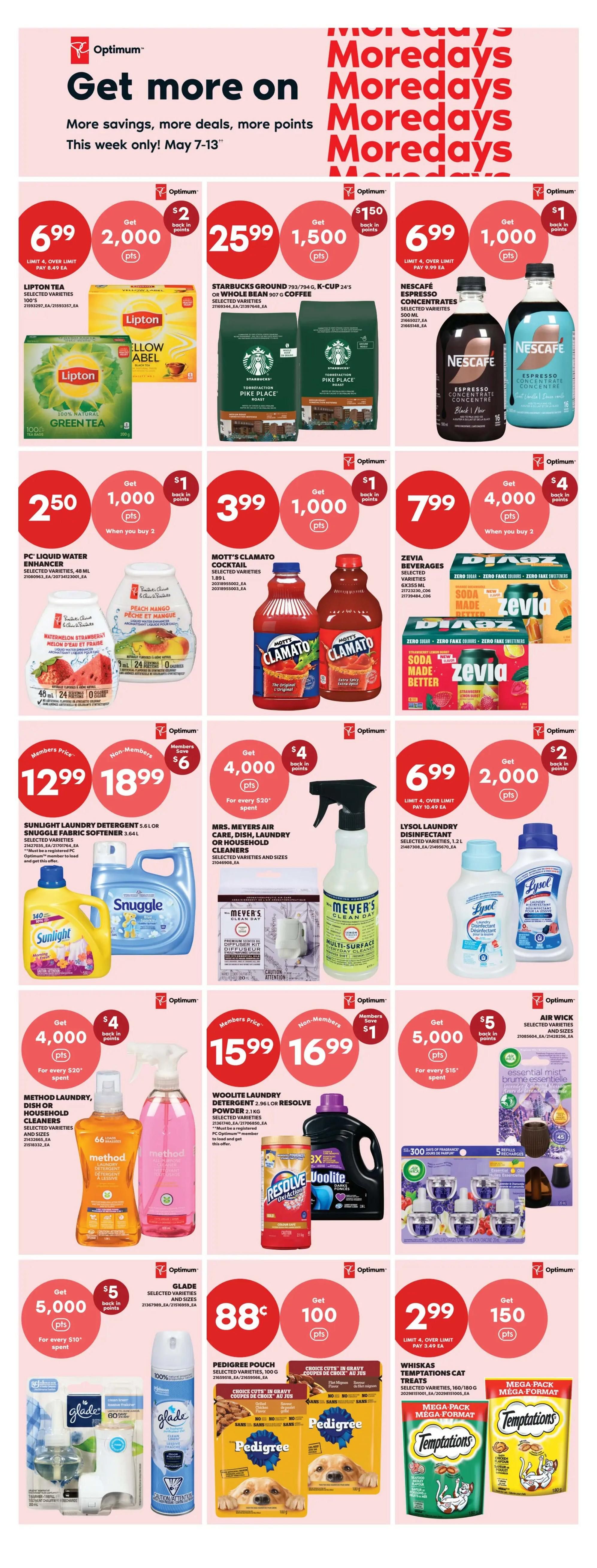 Real Canadian Superstore weekly flyer specials, page 15, featuring 'Get more on Moredays' with savings and Optimum points. Deals include Lipton Tea for $6.99, get 2,000 Optimum points; Starbucks Ground or K-Cup coffee for $25.99, get 1,500 Optimum points; and Nescafé Espresso Concentrates for $6.99, get 1,000 Optimum points. PC Liquid Water Enhancer is $2.50, get 1,000 Optimum points when you buy 2. Mott's Clamato Cocktail is $3.99, get 1,000 Optimum points. Zevia Beverages are $7.99, get 4,000 Optimum points when you buy 2. Sunlight Laundry Detergent and Snuggle Fabric Softener are $12.99 (Members Price) or $18.99 (Non-Members), save $6. Mrs. Meyer's Clean Day products are $7.99, get 4,000 Optimum points for every $20 spent. Lysol Laundry Disinfectant is $6.99, get 2,000 Optimum points. Method Laundry, Dish or Household Cleaners are $7.99, get 4,000 Optimum points for every $20 spent. Woolite Laundry Detergent is $15.99 (Members Price) or $16.99 (Non-Members), save $1. Air Wick selected varieties are $5.00, get 5,000 Optimum points for every $15 spent. Glade selected varieties are $5.00, get 5,000 Optimum points. Pedigree Pouch selected varieties are 88 cents, get 100 Optimum points. Whiskas Temptations Cat Treats are $2.99, get 150 Optimum points.