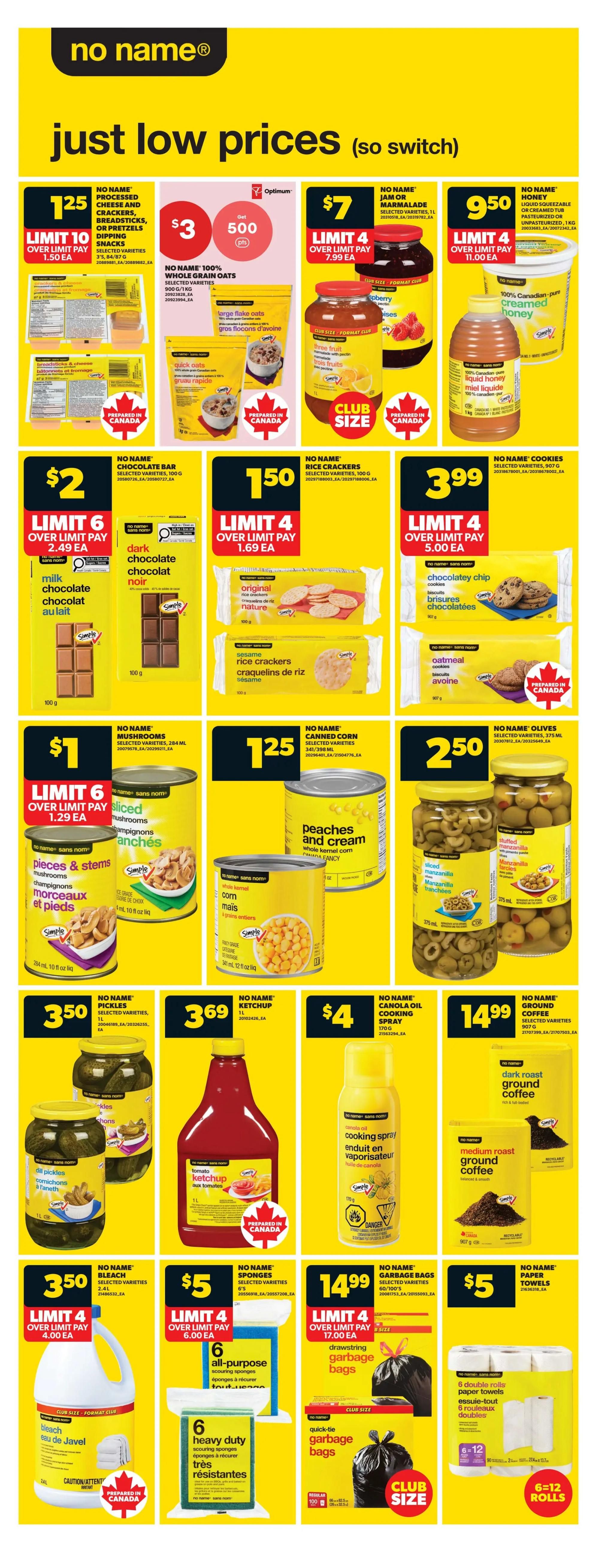 Real Canadian Superstore weekly flyer specials page 20 features 'no name' brand products with low prices. Deals include No Name Processed Cheese and Crackers or Pretzels or Dipping Snacks for $1.25 with a limit of 10, and No Name 100% Whole Grain Oats for $3 with 500 Optimum Points, limit 4. Also available are No Name Jam or Marmalade for $7, limit 4, and No Name Liquid Squeezable or Creamed Honey for $9.50, limit 4. Other featured items are No Name Chocolate Bars for $2, limit 6; No Name Rice Crackers for $1.50, limit 4; No Name Cookies for $3.99, limit 4. Canned goods include No Name Sliced Mushrooms for $1, limit 6; No Name Canned Corn for $1.25, limit 4; and No Name Olives for $2.50. Also on sale are No Name Pickles for $3.50, limit 4; No Name Ketchup for $3.69; and No Name Canola Oil Cooking Spray for $4. Household items include No Name Bleach for $3.50, limit 4; No Name Sponges for $5, limit 4; No Name Garbage Bags for $14.99, limit 4; and No Name Paper Towels for $5.