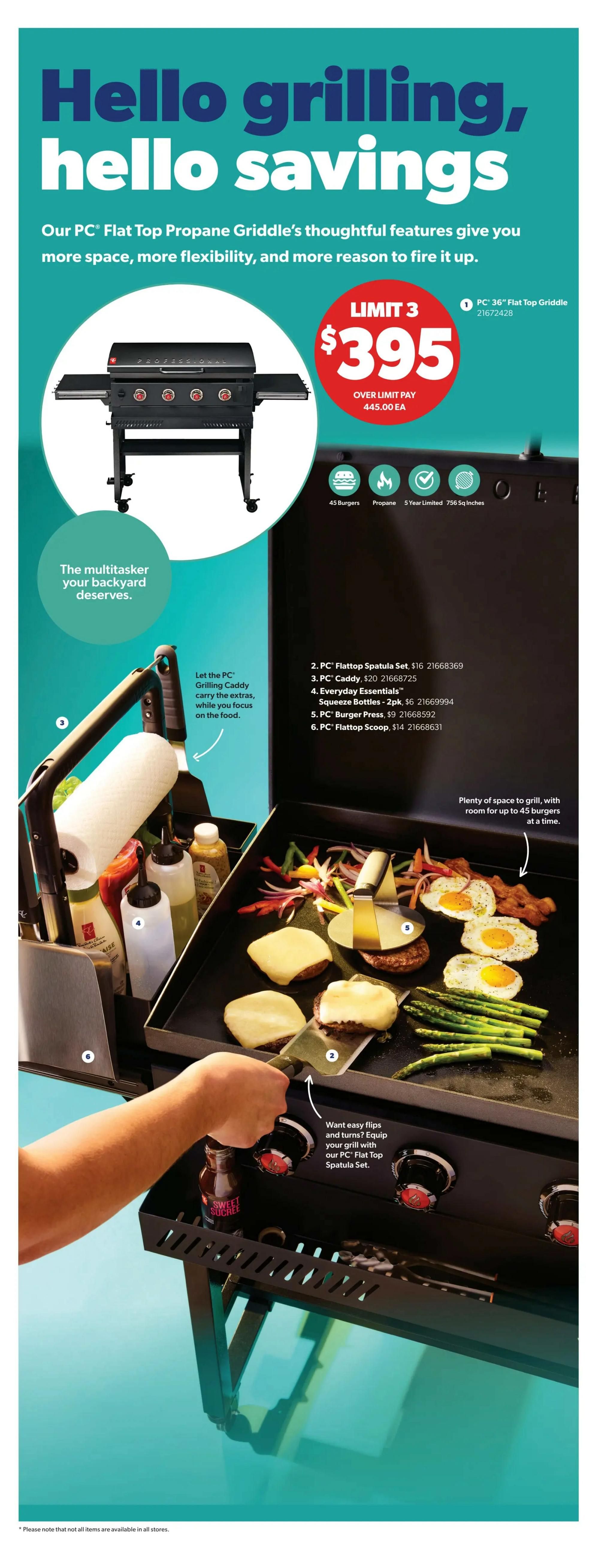 Real Canadian Superstore weekly flyer specials page 34. Features the PC 36' Flat Top Propane Griddle for $395, with a limit of 3 per customer. The griddle offers space for up to 45 burgers and includes features like 45 burgers capacity, propane fuel, a 5-year limited warranty, and 756 sq inches of cooking surface. Also available are PC Grilling accessories: PC Flattop Spatula Set for $16, PC Caddy for $20, Everyday Essentials Squeeze Bottles (2pk) for $6, PC Burger Press for $9, and PC Flattop Scoop for $14. The page highlights the griddle as a 'multitasker your backyard deserves' and shows it in use with burgers, eggs, bacon, and asparagus.