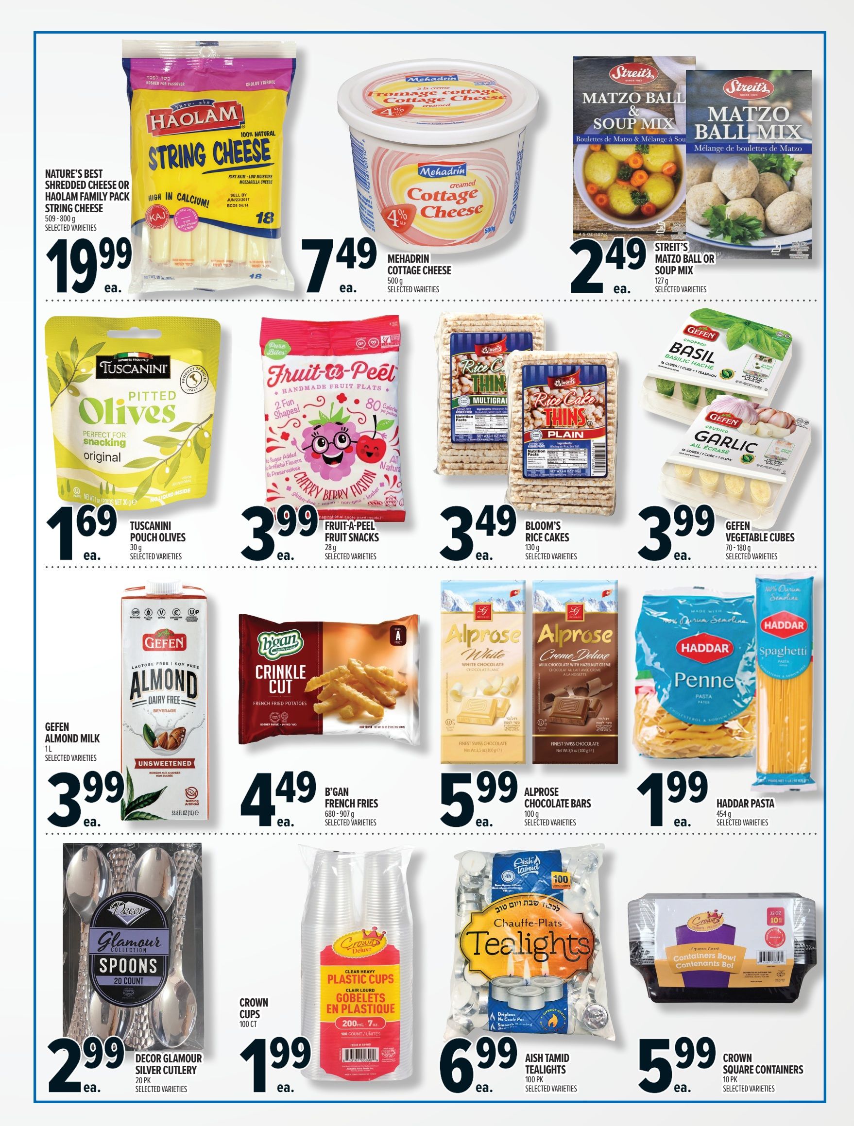 Metro Ontario flyer page 2 features a variety of grocery items. Highlights include Haolam String Cheese for $19.99, Mehadrin Cottage Cheese for $7.49, and Streit's Matzo Ball or Soup Mix for $2.49. Also available are Tuscanini Pitted Olives for $1.69, Fruit-a-Peel Fruit Snacks for $3.99, and Bloom's Rice Cakes for $3.49. Gefen Vegetable Cubes are priced at $3.99, and Gefen Almond Milk (unsweetened) is $3.99. B'gan French Fries are $4.49, Alprose Chocolate Bars are $5.99, and Haddar Pasta is $1.99. Additional items include Decor Glamour Collection Spoons for $2.99, Crown Cups (100 ct) for $1.99, Aish Tamid Tealights (100 pk) for $6.99, and Crown Square Containers (10 ct) for $5.99. All items are for selected varieties.