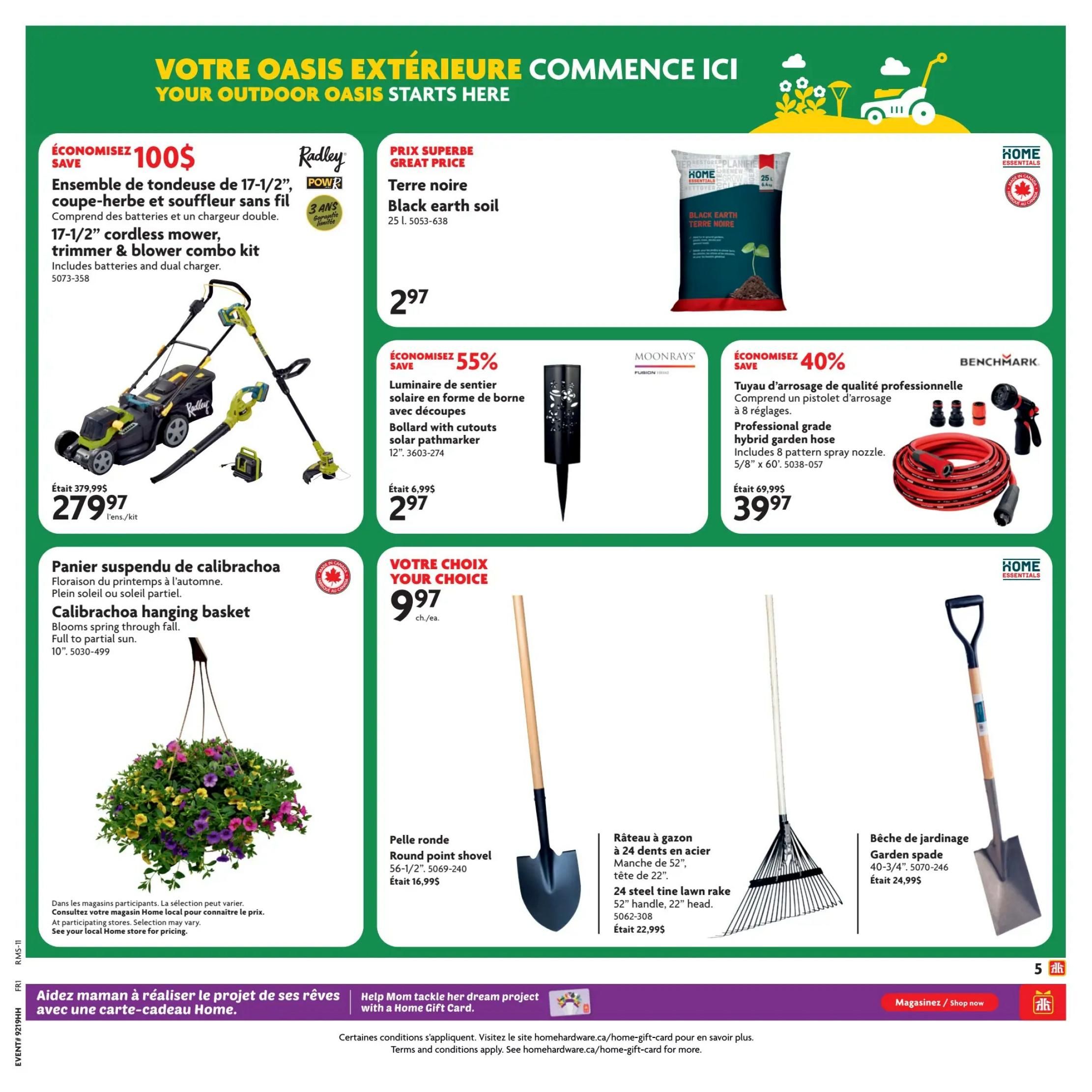 Home Hardware flyer page 6 features outdoor oasis products. Save $100 on a Radley 17-1/2' cordless mower, trimmer & blower combo kit, now $279.97. Also available is Home Essentials black earth soil for $2.97. Save 55% on a Moonrays solar pathmarker with cutouts, now $2.97. Save 40% on a Benchmark professional grade hybrid garden hose, 5/8' x 60', for $39.97. A calibrachoa hanging basket is priced at $9.97 each. Other gardening tools include a round point shovel for $16.99, a 24 steel tine lawn rake for $22.99, and a garden spade for $24.99. The bottom banner promotes helping Mom with a Home Gift Card.