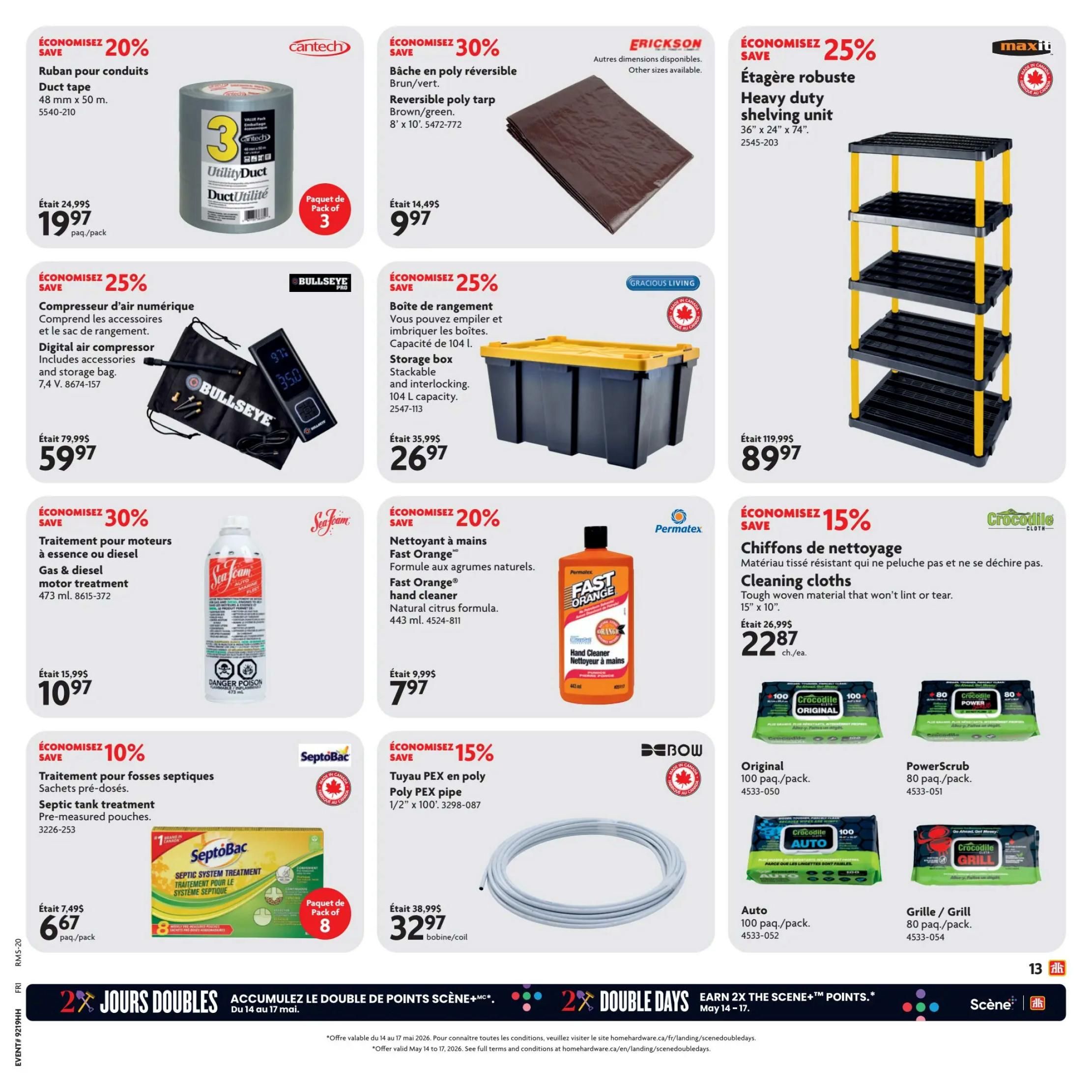 Home Hardware flyer page 14 features savings on various home improvement and cleaning supplies. Save 20% on Cantech Duct Tape, 3-pack, now $19.97. Get a reversible poly tarp (8' x 10') for $9.97, a 30% saving. A Bullseye digital air compressor with accessories and storage bag is on sale for $59.97 (save 25%). Gracious Living 104 L stackable storage boxes are $26.97 (save 25%). Maxit heavy-duty shelving units (36' x 24' x 74') are available for $89.97 (save 25%). Sea Foam gas & diesel motor treatment (473 ml) is $10.97 (save 30%). Permatex Fast Orange hand cleaner (443 ml) is $7.97 (save 20%). SeptoBac septic tank treatment in pre-measured pouches (pack of 8) is $6.67 (save 10%). Poly PEX pipe (1/2' x 100') is $32.97 (save 15%). Crocodile cleaning cloths are available in Original (100 pack) for $22.87, PowerScrub (80 pack) for $22.87, Auto (100 pack) for $22.87, and Grill (80 pack) for $22.87. The flyer also highlights '2x Double Days' for earning Scene+ points from May 14 to 17.