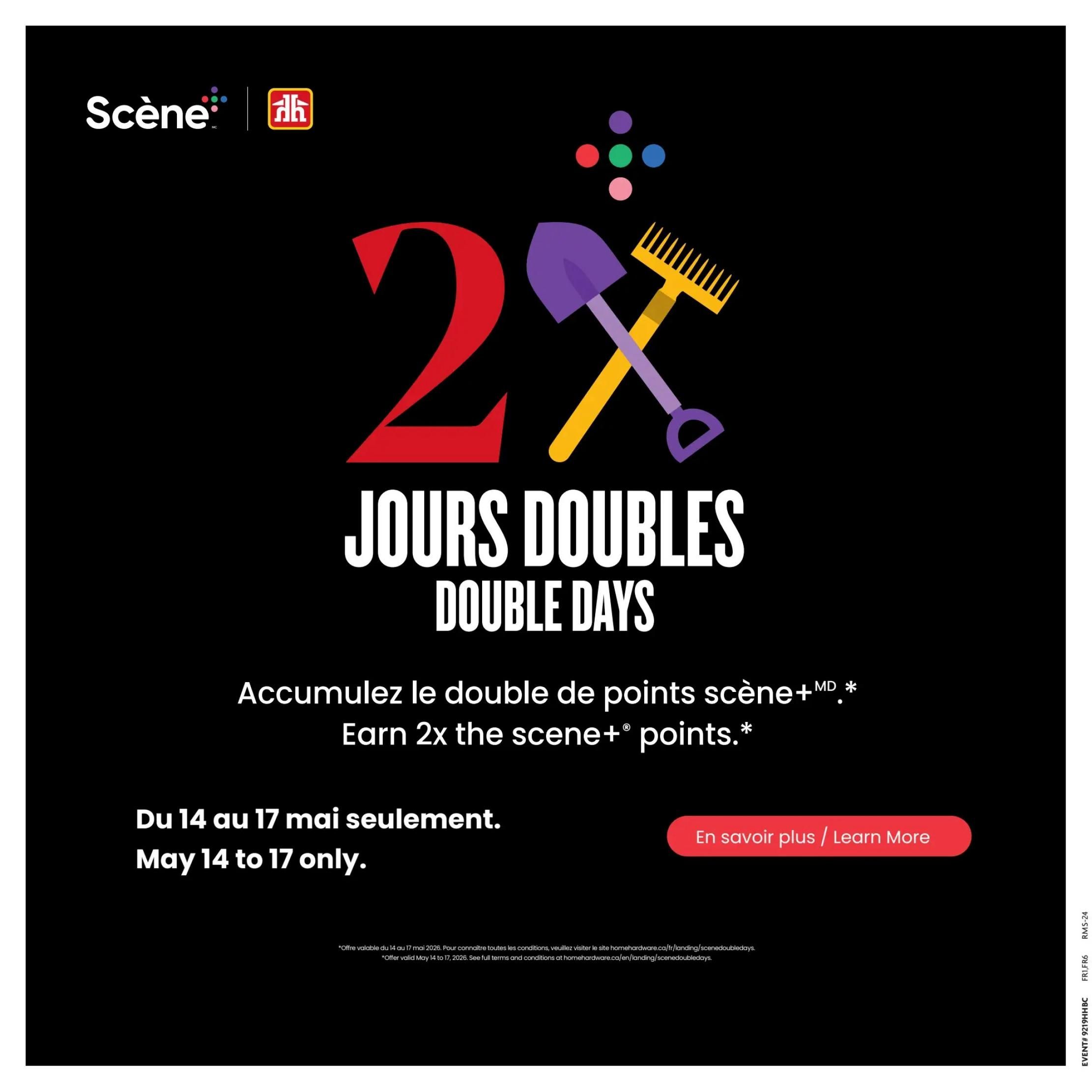 Home Hardware flyer page featuring a 'Double Days' promotion. The graphic displays '2x' next to a shovel and rake, symbolizing double points. The text announces 'Jours Doubles / Double Days' and 'Accumulez le double de points scène+MD / Earn 2x the scene+ points.' This offer is valid from May 14 to May 17 only. A 'Learn More' button is also visible. The fine print indicates the offer is valid from May 14 to May 17, 2026, with full terms and conditions available on the Home Hardware website.