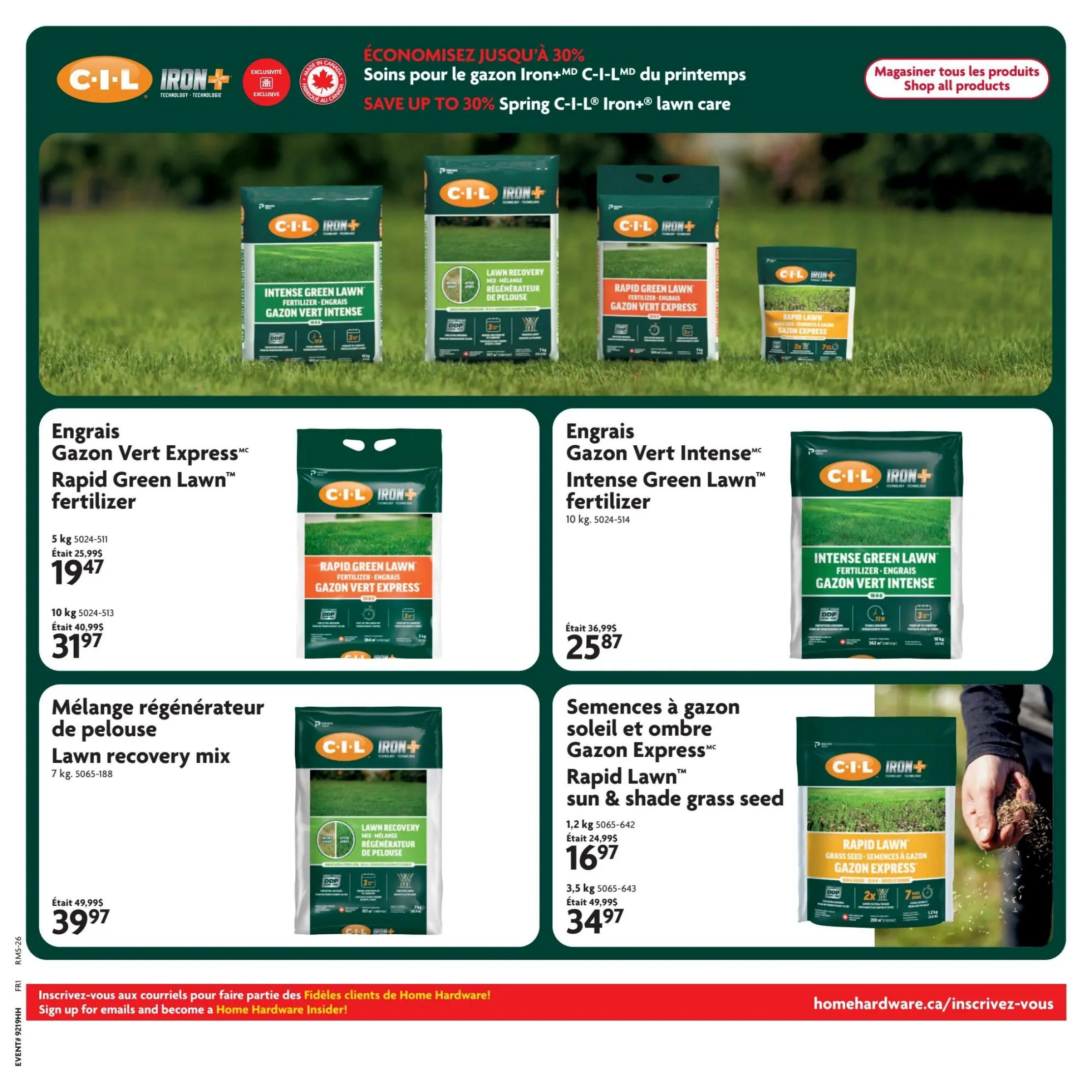 Home Hardware flyer, page 20. Save up to 30% on Spring C-I-L Iron+ lawn care products. Featured items include C-I-L Iron+ Rapid Green Lawn fertilizer, 5 kg for $19.47 (was $25.99) and 10 kg for $31.97 (was $40.99). Also available is C-I-L Iron+ Intense Green Lawn fertilizer, 10 kg for $25.87 (was $36.99). C-I-L Iron+ Lawn recovery mix, 7 kg, is on sale for $39.97 (was $49.99). C-I-L Iron+ Rapid Lawn sun & shade grass seed is available in 1.2 kg for $16.97 (was $24.99) and 3.5 kg for $34.97 (was $49.99). Sign up for emails and become a Home Hardware Insider at homehardware.ca/inscrirez-vous.
