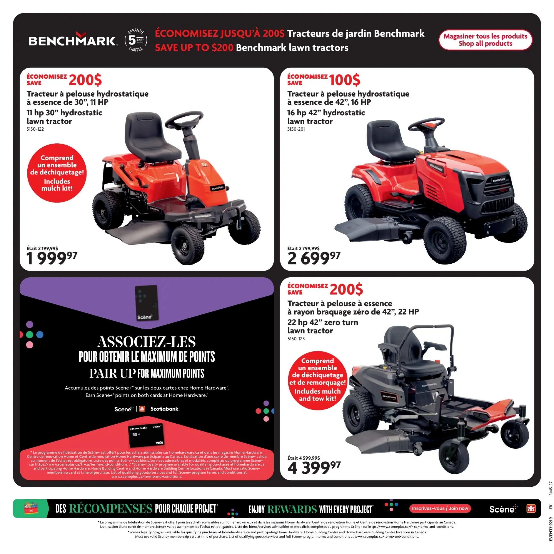 Home Hardware flyer page 21 features Benchmark lawn tractors. Save $200 on the 11 HP 30' hydrostatic lawn tractor, originally $2,199.99, now $1,999.97. This model includes a mulch kit. Also save $100 on the 16 HP 42' hydrostatic lawn tractor, originally $2,799.99, now $2,699.97. Save $200 on the 22 HP 42' zero turn lawn tractor, originally $4,599.99, now $4,399.97. This model includes a mulch and tow kit. The page also promotes earning Scene+ points on both cards at Home Hardware, with a graphic showing Scène and Scotiabank Visa cards. A section titled 'Enjoy Rewards with Every Project' provides details on the Scene+ loyalty program for qualifying purchases at Home Hardware and participating Home Building Centre locations.