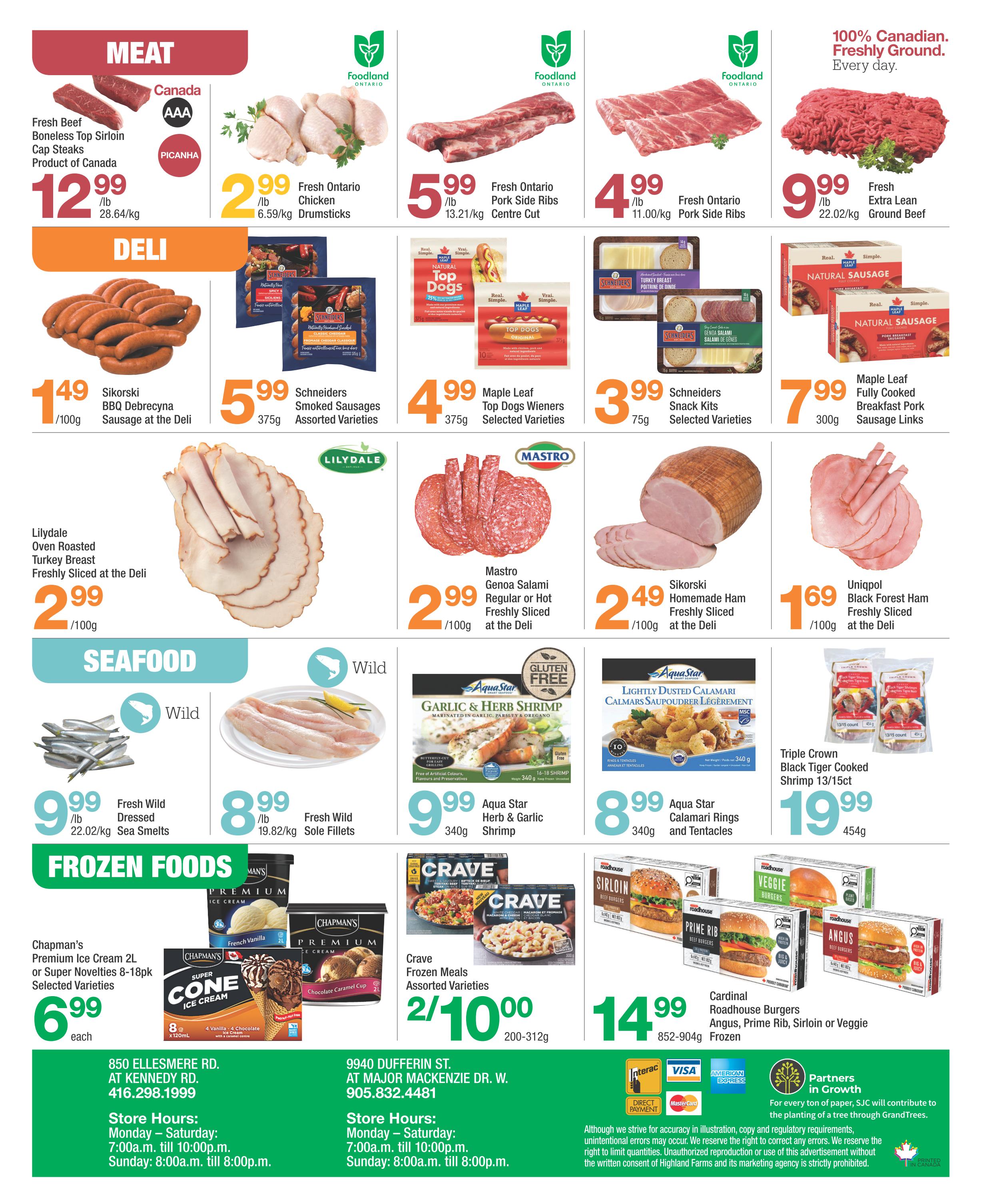 Highland Farms flyer page 4 featuring Meat, Deli, Seafood, and Frozen Foods. Meat specials include Fresh Beef Boneless Top Sirloin Cap Steaks at $12.99/lb, Fresh Ontario Chicken Drumsticks at $2.99/lb, Fresh Ontario Pork Side Ribs at $5.99/lb, and Fresh Extra Lean Ground Beef at $9.99/lb. Deli offers include Sikorski BBQ Debrecyna Sausage at $1.49/100g, Schneiders Smoked Sausages Assorted Varieties at $5.99/375g, Maple Leaf Top Dogs Wieners at $4.99/375g, Schneiders Snack Kits at $3.99/75g, Lilydale Oven Roasted Turkey Breast at $2.99/100g, Mastro Genoa Salami at $2.99/100g, Sikorski Homemade Ham at $2.49/100g, and Uniqpol Black Forest Ham at $1.69/100g. Seafood includes Fresh Wild Dressed Sea Smelts at $9.99/lb, Fresh Wild Sole Fillets at $8.99/lb, Aqua Star Herb & Garlic Shrimp at $9.99/340g, and Aqua Star Calamari Rings at $8.99/340g. Frozen Foods feature Triple Crown Black Tiger Cooked Shrimp at $19.99/454g, Chapman's Premium Ice Cream or Super Novelties at $6.99 each, Crave Frozen Meals Assorted Varieties at 2 for $10.00, and Cardinal Roadhouse Burgers (Angus, Prime Rib, Sirloin or Veggie) at $14.99/852-904g.