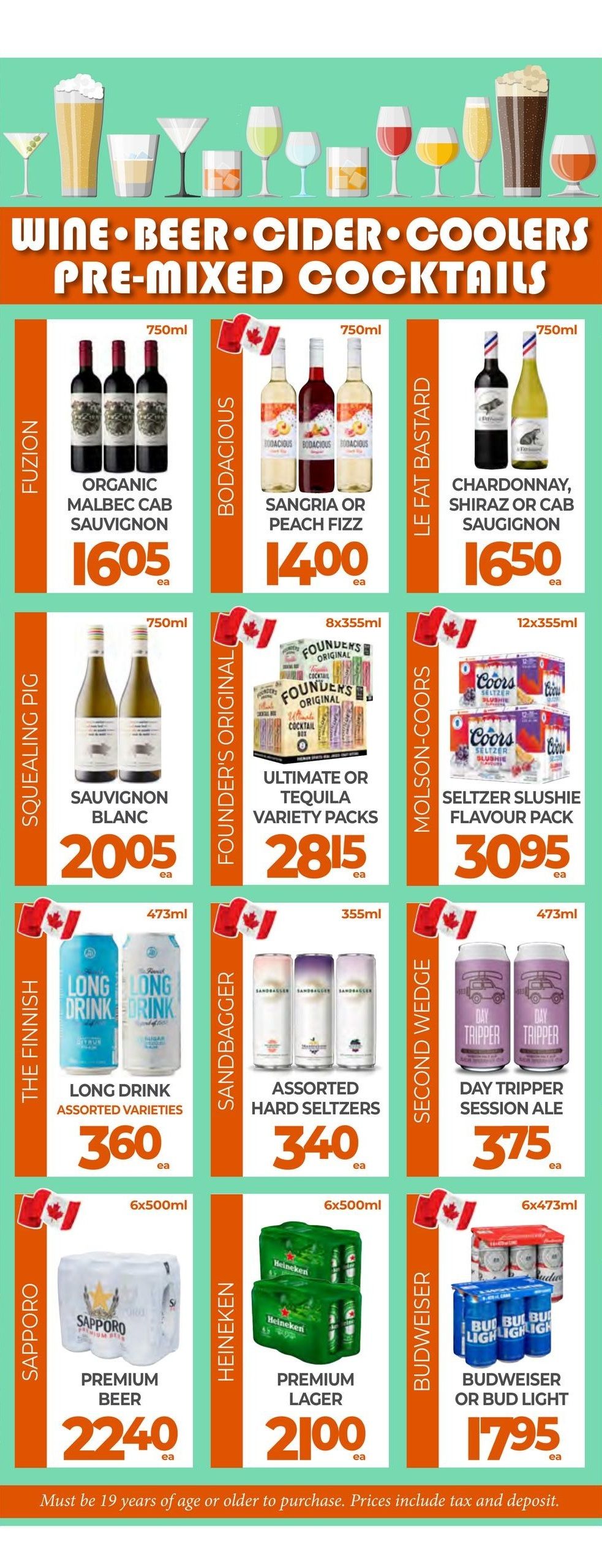 Vince's Market flyer specials page 16 features a selection of wine, beer, cider, coolers, and pre-mixed cocktails. Featured products include Fuzion Organic Malbec Cab Sauvignon for $16.05, Bodacious Sangria or Peach Fizz for $14.00, and Le Fat Bastard Chardonnay, Shiraz or Cab Sauvignon for $16.50. Also available are Squealing Pig 750ml bottles for $20.05, Founder's Original Ultimate or Tequila Variety Packs (8x355ml) for $28.15, and Molson Coors Seltzer Slushie Flavour Pack (12x355ml) for $30.95. The Finnish Long Drink Assorted Varieties (473ml) are $3.60, Sandbagger Assorted Hard Seltzers (355ml) are $3.40, and Second Wedge Day Tripper Session Ale (473ml) is $3.75. Beer options include Sapporo Premium Beer (6x500ml) for $22.40, Heineken Premium Lager (6x500ml) for $21.00, and Budweiser or Bud Light (6x473ml) for $17.95. Please note that purchasers must be 19 years of age or older, and prices include tax and deposit.