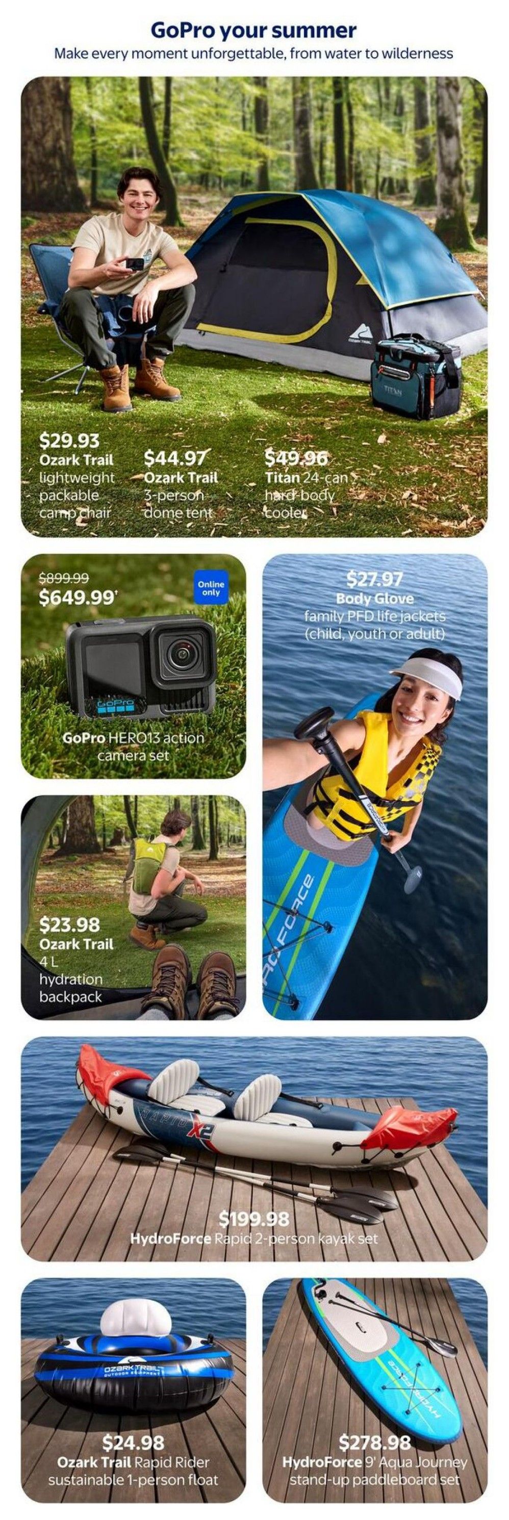 Walmart Canada flyer page 16, featuring summer outdoor gear. Includes Ozark Trail lightweight packable camp chair for $29.93, Ozark Trail 3-person dome tent for $44.97, and Titan 24-can hard body cooler for $49.96. Also features a GoPro HERO13 action camera set for $649.99 (originally $899.99, online only). Other items include Body Glove family PFD life jackets (child, youth or adult) for $27.97, Ozark Trail 4L hydration backpack for $23.98, HydroForce Rapid 2-person kayak set for $199.98, Ozark Trail Rapid Rider sustainable 1-person float for $24.98, and HydroForce 9' Aqua Journey stand-up paddleboard set for $278.98.
