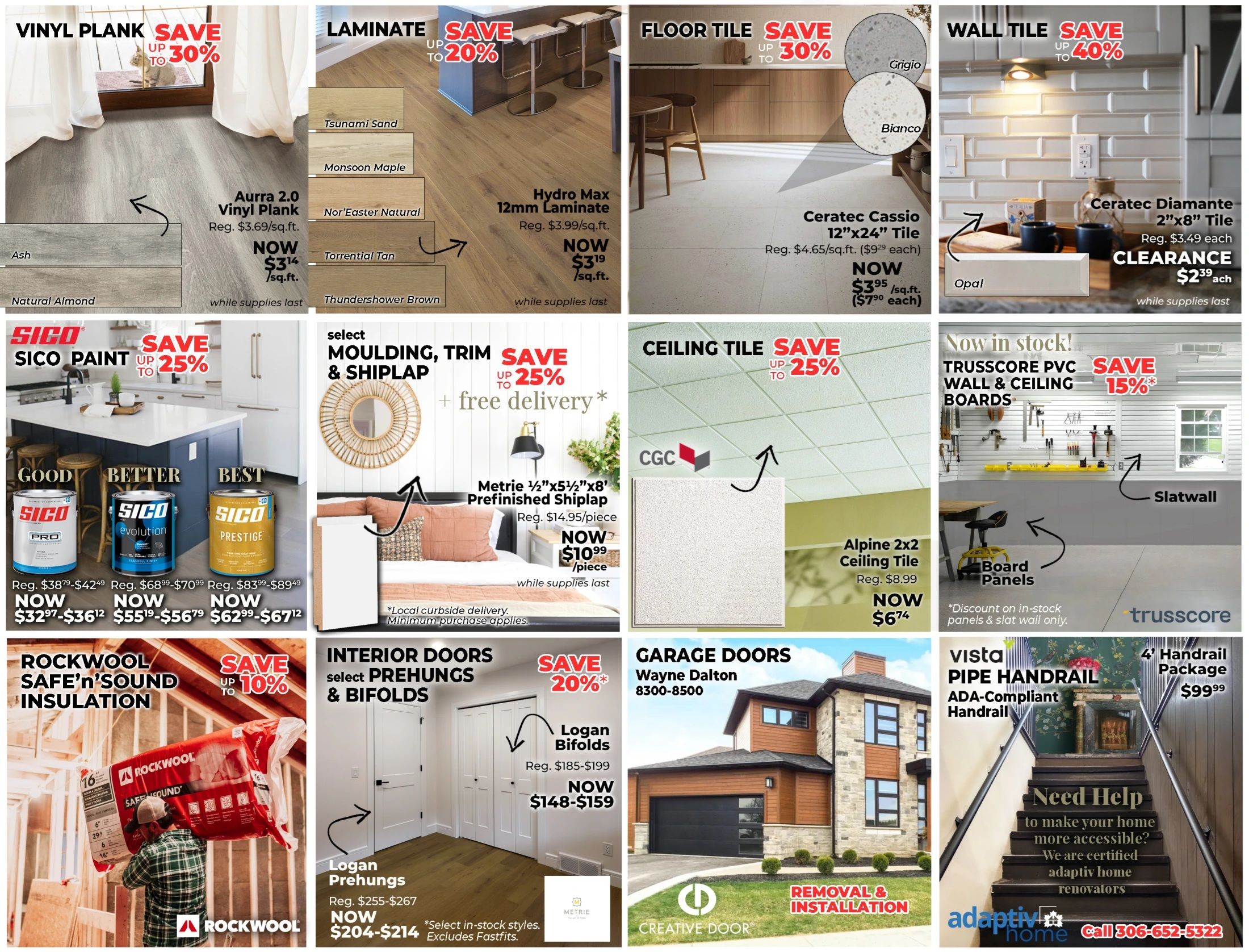 J&H Builder's Warehouse flyer page 3 features savings on various home improvement products. Save up to 30% on Aurra 2.0 Vinyl Plank flooring, now $3.14/sq.ft. Save up to 20% on Hydro Max 12mm Laminate flooring, now $3.19/sq.ft. Save up to 30% on Ceratec Cassio 12'x24' Floor Tile, now $3.95/sq.ft. ($7.90 each). Save up to 40% on Ceratec Diamante 2'x8' Wall Tile, clearance priced at $2.39 each. Save up to 25% on SICO Paint, with prices ranging from $32.97-$36.12 for PRO, $55.19-$56.79 for Evolution, and $62.99-$67.12 for Prestige. Save up to 25% on Moulding, Trim & Shiplap, including Metrie 1/2'x51/2'x8' Prefinished Shiplap for $10.99/piece, with free delivery on select items. Save up to 25% on Alpine 2x2 Ceiling Tile, now $6.74. Trusscore PVC Wall & Ceiling Boards are now 15% off. Save 10% on ROCKWOOL SAFE'n'SOUND Insulation. Select Interior Doors, including Logan Prehung doors, are now $204-$214 and Logan Bifolds are now $148-$159, with a 20% saving. Wayne Dalton 8300-8500 Garage Doors are available. Vista Pipe Handrail ADA-Compliant Handrail is featured, along with a 4' Handrail Package for $99.99. The page also highlights adaptive home renovations and provides a contact number.