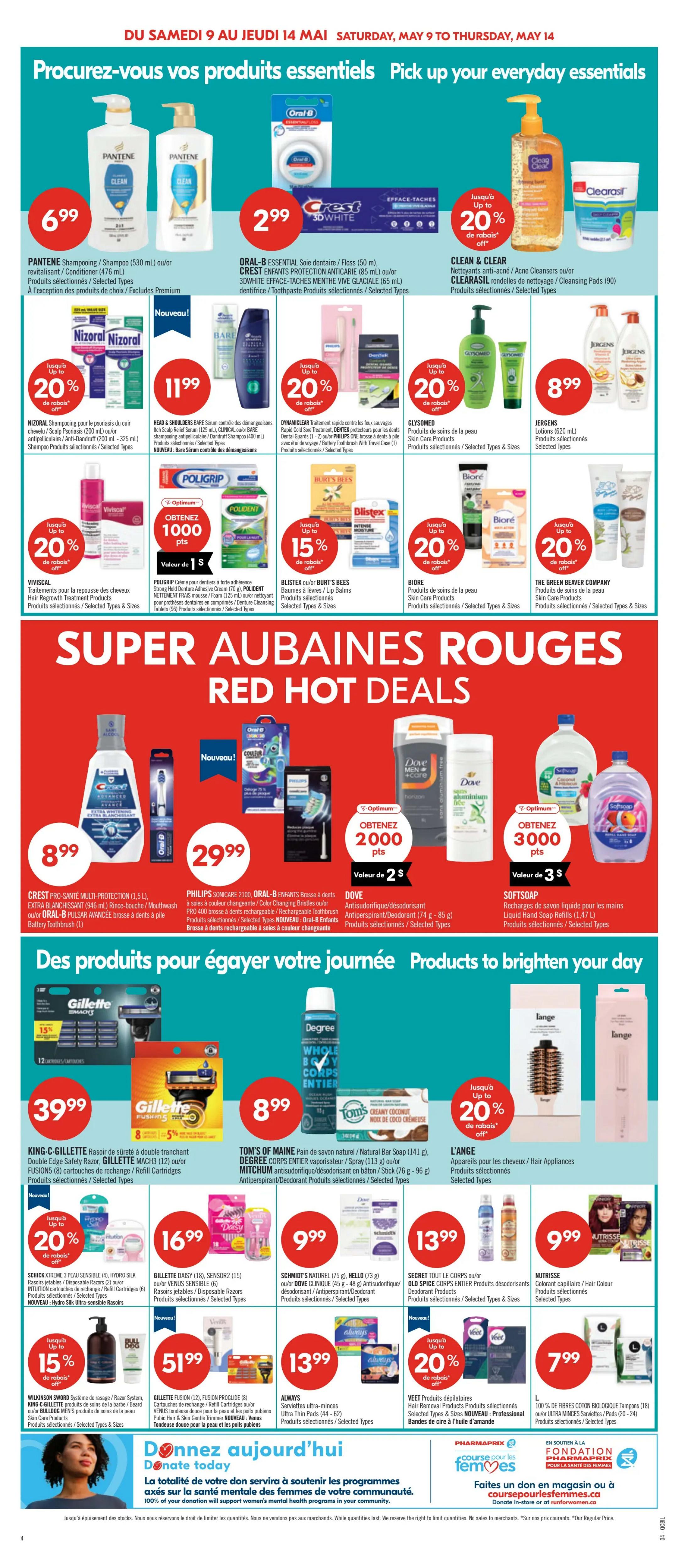 Pharmaprix Weekly Flyer Specials, Page 8. Featuring everyday essentials and red hot deals. Top section includes Pantene Shampooing/Conditioner for $6.99, Oral-B Essential dental floss for $2.99, and Clean & Clear cleansers and Clearasil pads for $2.99. Also on sale: Nizoral Shampooing for $20% off, Head & Shoulders Rare Serum for $11.99, DynamiClean for $20% off, Glisoméd for $20% off, and Jergens Lotions for $8.99. Other deals include Poligrip for 1000 Optimum points ($1 value), Blistex or Burt's Bees for 15% off, and Biore for $20% off. The 'Super Aubaines Rouges' section features Crest Pro-Santé Multi-Protection toothpaste for $8.99, Philips Sonicare 2100 Oral-B electric toothbrush for $29.99, Dove antiperspirant/deodorant for $2000 Optimum points ($2 value), and Softsoap liquid hand soap refills for $3000 Optimum points ($3 value). The 'Products to brighten your day' section includes King C-Gillette grooming products for $39.99, Gillette Fusion 5 razors for $8.99 with 5% off, Tom's of Maine soap and Degree body spray for $8.99, and L'Ange hair appliances for $20% off. Additional deals: Schick Xtreme 3 razors for $20% off, Gillette Daisy and Venus sensitive disposable razors for $16.99, Schmidt's Naturals and Dove body wash for $9.99, Secret and Old Spice deodorant products for $13.99, and Nutrisse hair colour for $9.99. Further down: Wilkinson Sword shaving system for 15% off, Gillette Fusion 12 Proglide razors for $51.99, Always ultra-thin pads for $13.99, Veet hair removal products for $20% off, and L' 100% Cotton Fibre organic tampons for $7.99. The bottom of the page highlights a donation drive for mental health programs in the community.