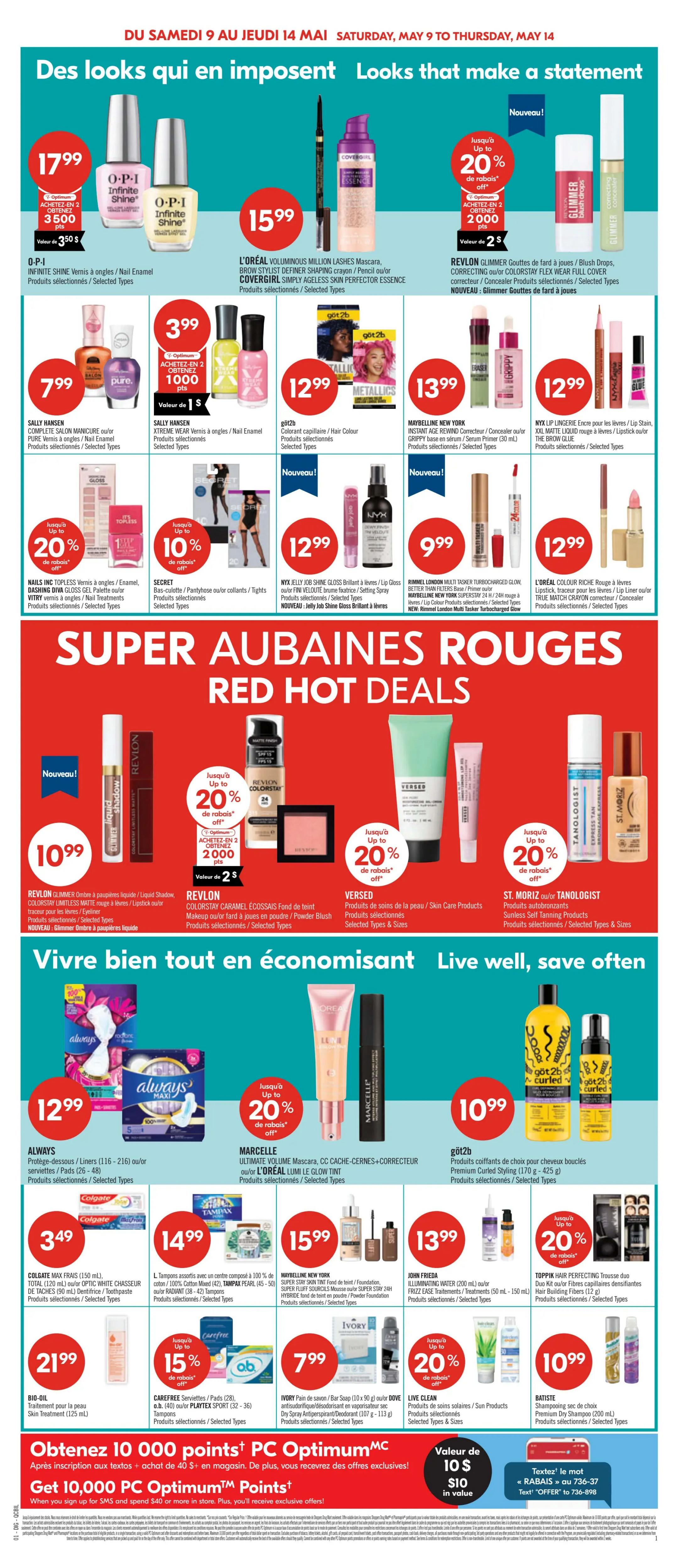 Pharmaprix weekly flyer specials page 11, featuring 'Looks that make a statement' and 'Super Aubaines Rouges Red Hot Deals'. Top section includes O-P-I Infinite Shine Nail Enamel for $17.99 (buy 2, get 3500 points), L'ORÉAL VOLUMINOUS MILLION LASHES Mascara, BROW STYLIST DEFINER SHAPING CRAYON/Pencil or COVERGIRL SIMPLY AGELESS SKIN PERFECTOR ESSENCE for $15.99. REVLON Glimmer Gouttes de fard à joues / Blush Drops, CORRECTING ou/or COLORSTAY FLEX WEAR FULL COVER corrector/Concealer for $19.99 with up to 20% off and 2000 Optimum points when you buy 2. SALLY HANSEN COMPLETE SALON MANICURE or PURE Vernis à ongles / Nail Enamel for $7.99. SALLY HANSEN XTREME WEAR Vernis à ongles / Nail Enamel for $3.99 (buy 2, get 1000 points). gôt2b Hair Colour for $12.99. MAYBELLINE NEW YORK INSTANT AGE REWIND Corrector/Concealer or GRIPPY base in serum/Primer (30 mL) for $13.99. NYX LIP LINGERIE Encre pour les lèvres / Lip Stain, XXL MATTE LIQUID rouge à lèvres / Lipstick or THE BROW GLUE for $12.99. INNISFREE TOPLESS Vernis à ongles / Enamel, SHIMMERING DIVA GLOSS Gel palette ou/or VITAMIN ENAMEL for $14.99 with up to 20% off. SECRET Bas-culotte / Pantyhose or collants / Tights for $9.99 with up to 10% off. NYX JELLY JOB SHINE GLOSS Brilliant à lèvres / Lip Gloss or VELVETTE Setting Mist/Face Setting Spray for $12.99. RIMMEL LONDON MULTI TASKER TURBOCHARGED GLOW BETTER IN 24HRS / MAXI ROUGE or MAYBELLINE NEW YORK SUPERSTAY 24H / 24H rouge à lèvres / Lip Colour for $9.99. L'ORÉAL COLOUR RICHE Rouge à lèvres / Lipstick, trace pour les lèvres / Lip Liner or TRUE MATCH CRÈME correcteur / Concealer for $12.99. REVLON Glimmer Ombre à paupières liquide / Liquid Shadow, COLORSTAY LIMITLESS MATTE rouge à lèvres / Lipstick or LIQUID SHADOW for $10.99. REVLON COLORSTAY CARAMEL ÉCOSSAIS Fond de teint Makeup ou/or tard à joues en poudre / Powder Blush for $12.99 with up to 20% off and 2000 Optimum points when you buy 2. VERSED Skin Care Products for $14.99 with up to 20% off. ST. MORIZ or TANOLOGIST Sunless Self Tanning Products for $14.99 with up to 20% off. ALWAYS Pads (116-216) or Liners (26-48) or Panty Shields (26-48) for $12.99. MARCELLE ULTIMATE VOLUME Mascara, CC CACHE-CERNES+CORRECTEUR or L'ORÉAL LUMI LE GLOW TINT for $19.99 with up to 20% off. gôt2b Styling Products (170 g - 425 g) for $10.99. COLGATE MAX FRESH Toothpaste (150 mL) or OPTIC WHITE CHASSEUR DE TACHES (90 mL) for $3.49. L. tampon assorits avec un centre composé à 100% de coton / 100% Cotton Mixed (42) TAMPAX PEARL (45-50) ou/or RADIANT (38-42) Tampons for $14.99. MAYBELLINE NEW YORK SUPER STAY SKIN TINT Fond de teint / Foundation, SUPER STAY SKIN TINT SERUM or SUPER STAY 24H HYBRID Fond de teint en poudre / Powder Foundation for $15.99. JOHN FRIEDA ILLUMINATING WATER (200 mL) or FRIZZ EASE Tratements / Serums (50 mL - 150 mL) for $13.99. TOPPIK HAIR PERFECTING Trousse duo / Duo Kit ou/or Fibres capillaires densifiantes / Hair Building Fillers (12 g) for $19.99 with up to 20% off. BIG-OIL Skin Treatment (125 mL) for $21.99. CAREFREE Servettes / Pads (28) or PLATEX SPORT (32-36) for $7.99 with up to 15% off. IVORY Pain de Savon (10 x 90 g) or Dry Antiperspirant Deodorant (107 g - 113 g) for $7.99. LIVE CLEAN Sun Products or Skin Care Products for $10.99 with up to 20% off. BATISTE Shampooing sec / Dry Shampoo (200 mL) for $10.99. Also features a promotion to get 10,000 PC Optimum points when you sign up for SMS and spend $40 or more in store, plus receive exclusive offers.