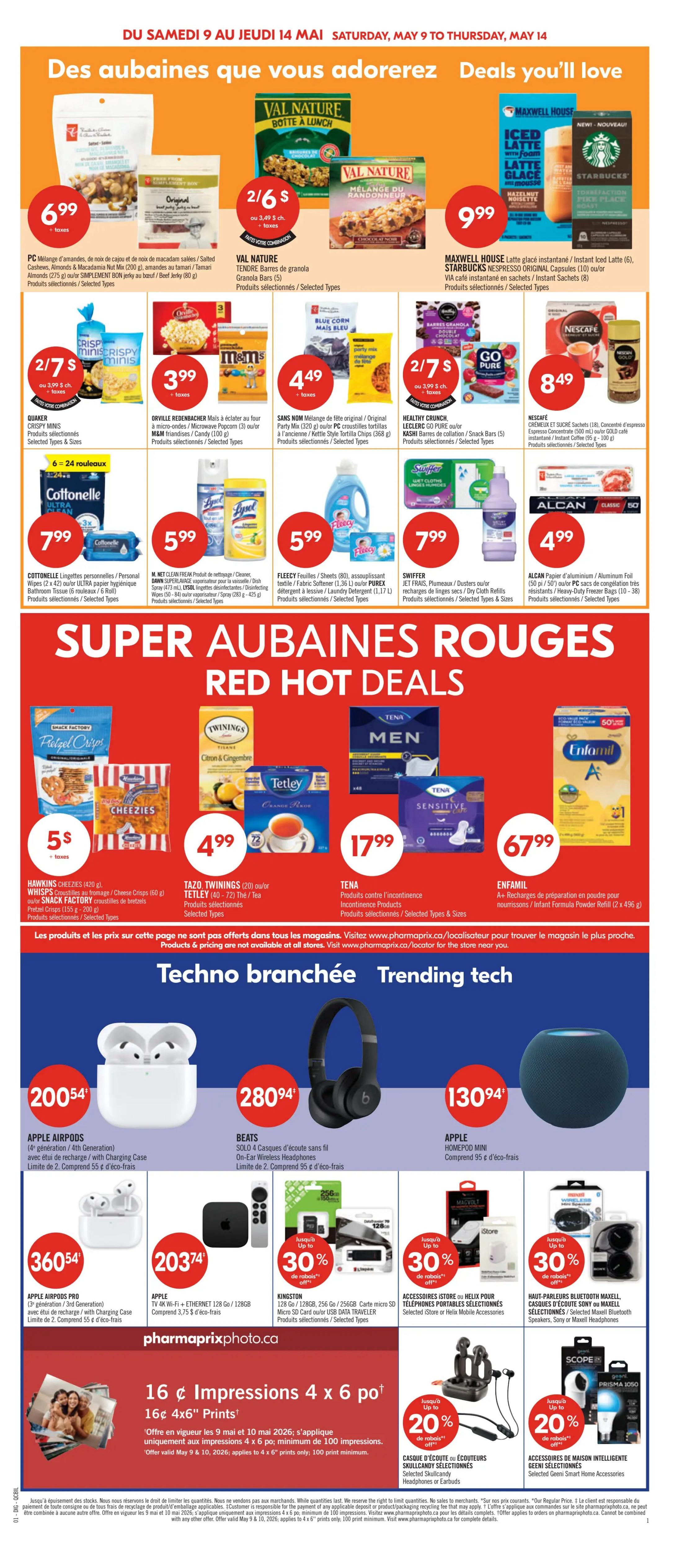 Pharmaprix weekly flyer specials, page 13. Deals include PC Salted Cashews, Almonds & Macadamia Nut Mix for $6.99, Val Nature Granola Bars 2 for $6, Maxwell House Iced Latte or Starbucks Original Capsules for $9.99. Quaker Crispy Minis or Orville Redenbacher Microwave Popcorn for $2/7 or $3.99 respectively. Sans Nom Party Mix or Kettle Style Tortilla Chips for $4.49. Healthy Crunch Leclerc Go Pure or Kashi Bars for $2/7. Nescafé Espresso Concentrate or Gold Coffee for $8.49. Cottonelle Personal Wipes for $7.99. M. Net Clean Fresh or PUREX Fabric Softener or Laundry Detergent for $5.99. Swiffer Dry Cloth Refills for $7.99. Alcan Aluminum Foil for $4.99. Featured Red Hot Deals include Hawkins Cheezies or Snack Factory Pretzel Crisps for $5, Tazo Twinings Tea or Tetley Tea for $4.99, and Tena Incontinence Products starting at $17.99. Enfamil A+ Infant Formula Powder Refill for $67.99. Trending Tech includes Apple AirPods for $200.54, Beats Solo 4 Wireless Headphones for $280.94, and Apple HomePod Mini for $130.94. Also featured are Apple AirPods Pro for $360.54 and Apple TV 4K Wi-Fi + Ethernet 128GB for $203.74. Kingston 128GB USB Data Traveler or Micro SD Card for up to 30% off. Store-brand or Helix Mobile Accessories for up to 30% off. Skullcandy Headphones or Earbuds for up to 20% off. Maxwell Bluetooth Speakers or Headphones for up to 30% off. Geeni Smart Home Accessories for up to 20% off. Pharmaprixphoto.ca offers 16 4x6 prints for 16¢ each, valid May 9 to May 10, 2026, with a minimum of 100 prints.