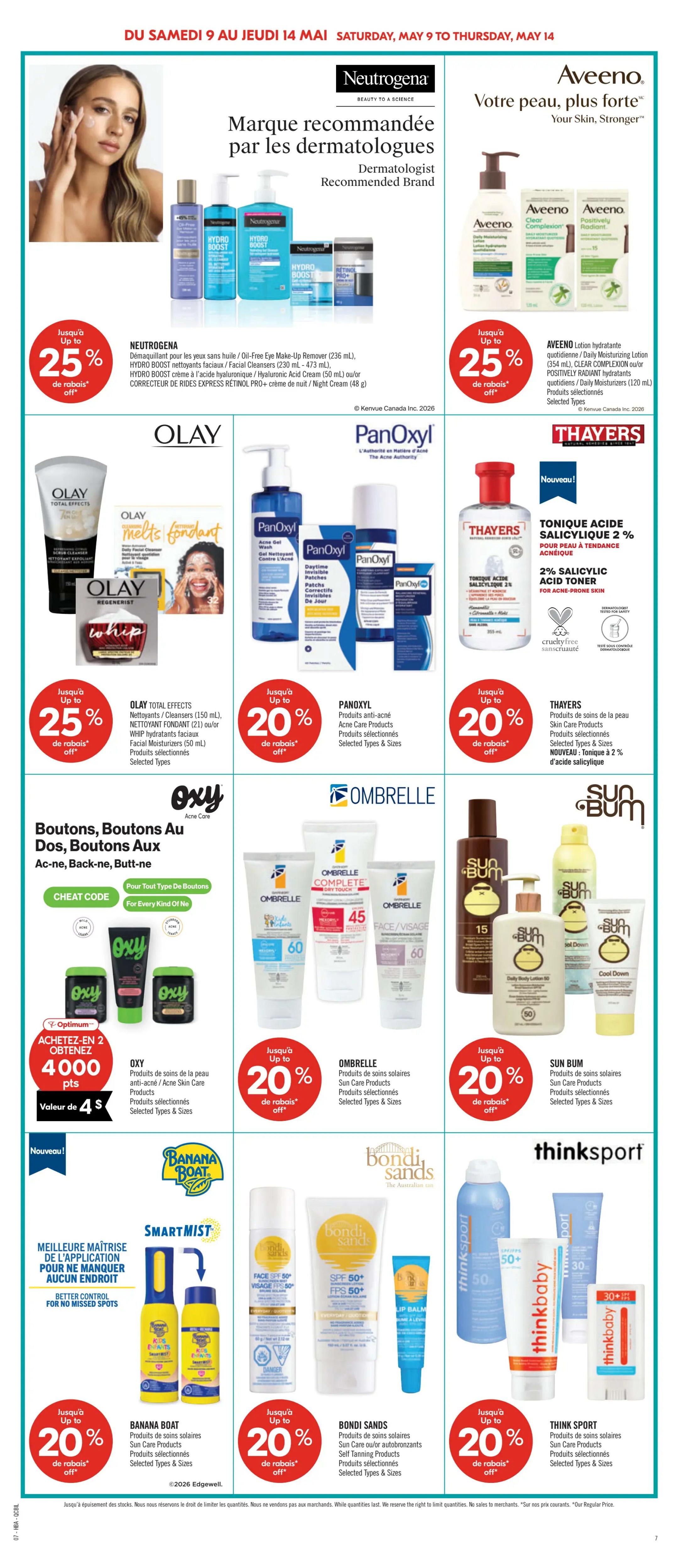 Pharmaprix weekly flyer specials page 15 features a variety of skincare and sun care products. Top section highlights Neutrogena, with up to 25% off Oil-Free Eye Make-Up Remover (236 mL), Facial Cleansers (230 mL - 473 mL), Hyaluronic Acid Cream (50 mL), and RETINOL PRO+ Night Cream (48 g). Aveeno offers up to 25% off lotion, including Daily Moisturizing Lotion (354 mL) and CLEAR COMPLEXION or POSITIVELY RADIANT Moisturizers (120 mL). Olay products are on sale with up to 25% off TOTAL EFFECTS Cleansers (150 mL), Facial Moisturizers (50 mL), and Regenerist Whip. PanOxyl acne care products are available with up to 20% off, including Acne Gel Wash, Daytime Invisible Patches, and Daily Acne Cream. Thayers offers 20% off its Salicylic Acid 2% Toner for acne-prone skin. Oxy promotes a buy 2, get 4000 Optimum points offer (valued at $4) on Acné Skin Care products. Ombrelle sun care products are on sale with up to 20% off, including SPF 60 and SPF 45 Face/Visage lotions. Sun Bum sun care products also feature up to 20% off, with Daily Body Lotion SPF 50 and Cool Down lotion. Banana Boat SmartMist sun care products are available with up to 20% off. Bondi Sands sun care and self-tanning products are on sale with up to 20% off, including SPF 50 Face/Visage and Lip Balm. Think Sport sun care products are also on sale with up to 20% off, featuring SPF 50 and SPF 30 lotions.