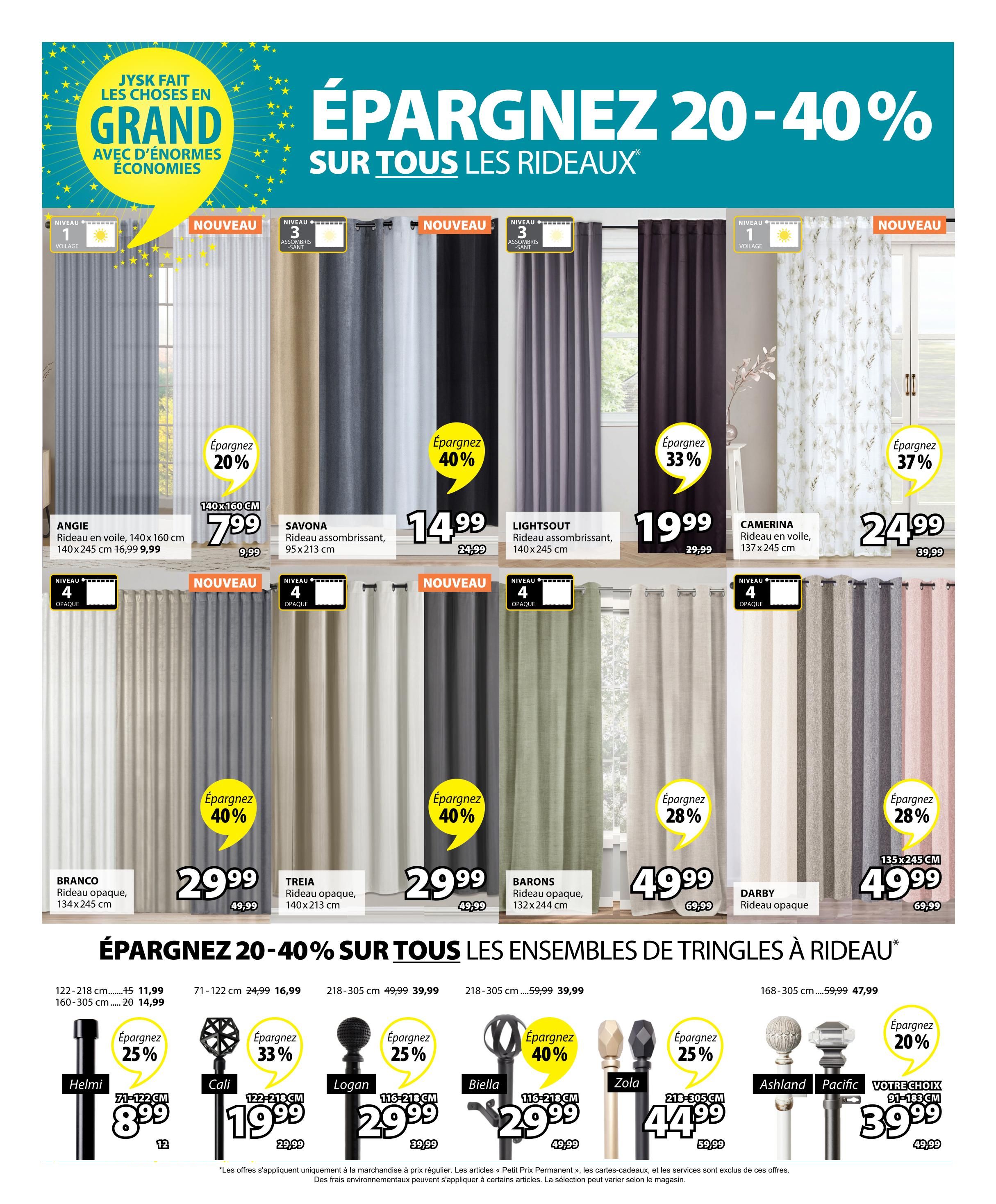 Jysk flyer page 21 features savings of 20-40% on all curtains. New arrivals include the Angie voile curtain, 140x160 cm, for $7.99 (originally $9.99), saving 20%. The Savona blackout curtain, 95x213 cm, is $14.99 (originally $24.99), saving 40%. The Lightsout blackout curtain, 140x245 cm, is $19.99 (originally $29.99), saving 33%. The Camerina voile curtain, 137x245 cm, is $24.99 (originally $39.99), saving 37%. Also featured are Branco opaque curtains, 134x245 cm, for $29.99 (originally $49.99), saving 40%. Treia opaque curtains, 140x213 cm, are $29.99 (originally $49.99), saving 40%. Barons opaque curtains, 132x244 cm, are $49.99 (originally $69.99), saving 28%. Darby opaque curtains, 135x245 cm, are $49.99 (originally $69.99), saving 28%. The page also highlights savings of 20-40% on all curtain rod sets. The Helmi curtain rod is $8.99 (originally $12), saving 25%. The Cali curtain rod is $19.99 (originally $29.99), saving 33%. The Logan curtain rod is $29.99 (originally $39.99), saving 25%. The Biella curtain rod is $29.99 (originally $49.99), saving 40%. The Zola curtain rod is $44.99 (originally $59.99), saving 25%. The Ashland Pacific curtain rod set is $39.99 (originally $49.99), saving 20%.