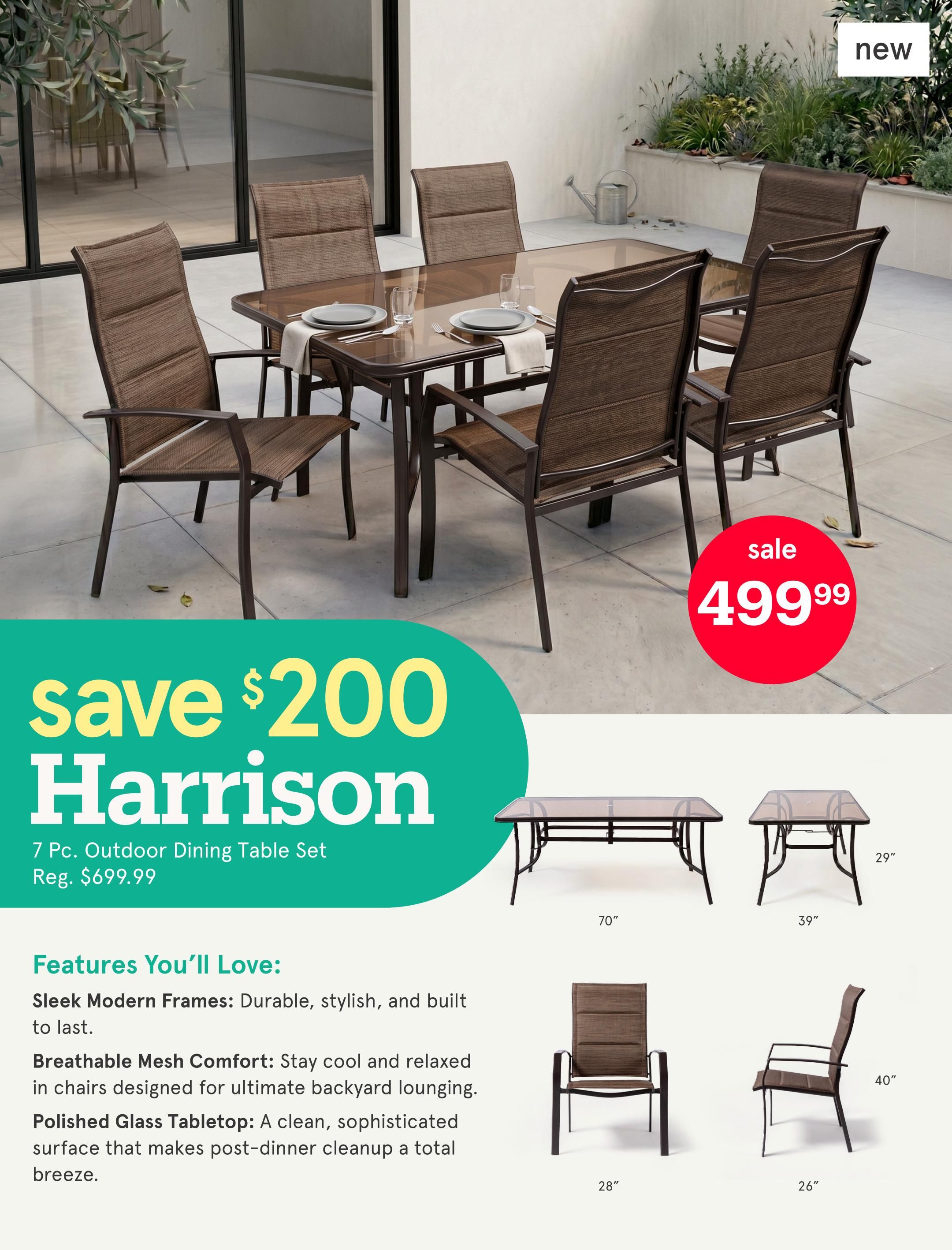 Kitchen Stuff Plus flyer, page 3. Features the new Harrison 7-piece outdoor dining table set, on sale for $499.99, a saving of $200 from the regular price of $699.99. The set includes a 70-inch dining table with a polished glass tabletop and sleek modern frames, along with six chairs featuring breathable mesh comfort. Individual pieces shown include a 39-inch table and chairs measuring 28 inches wide and 40 inches high, with a seat width of 26 inches.