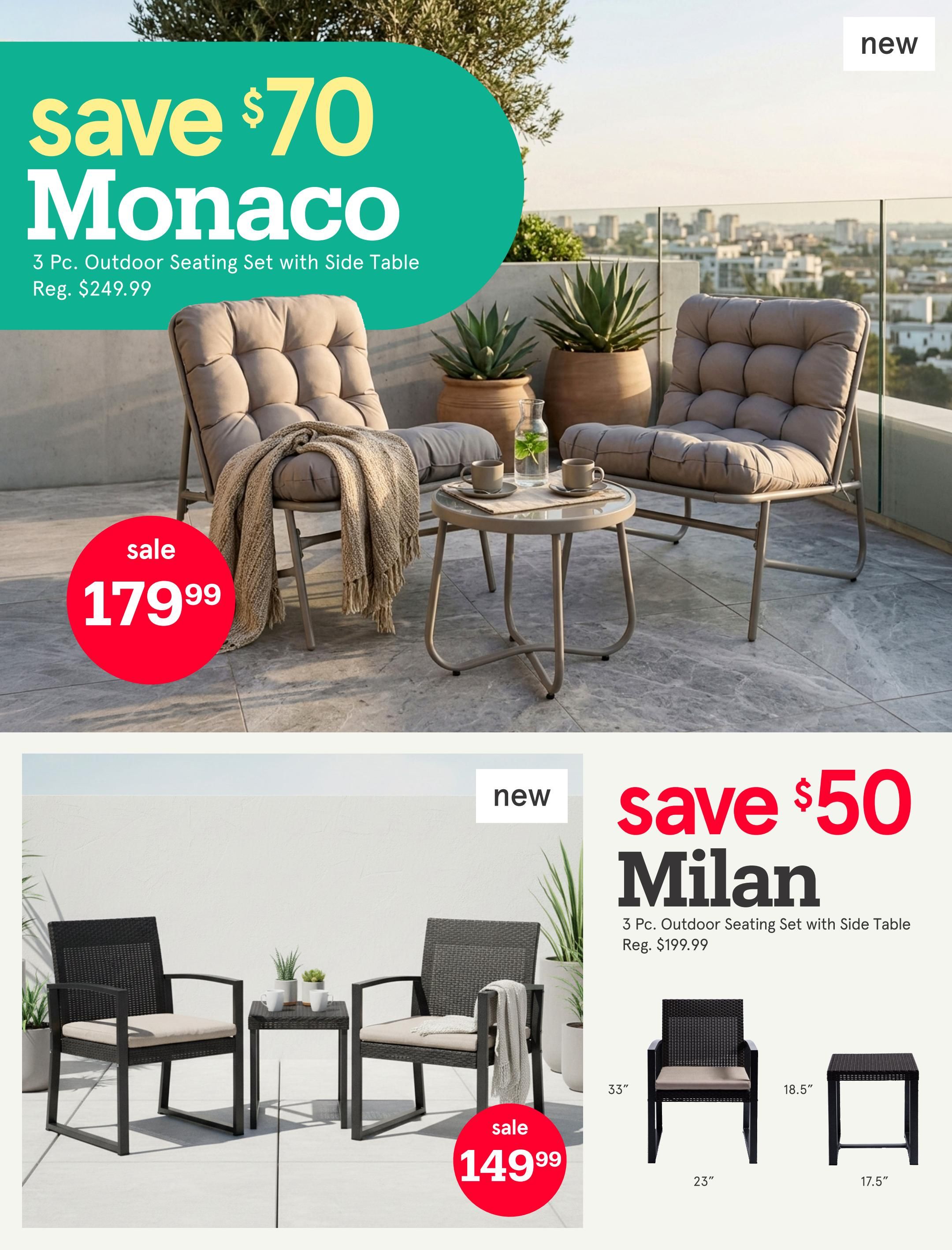 Kitchen Stuff Plus flyer page 4 features outdoor furniture deals. The Monaco 3 Pc. Outdoor Seating Set with Side Table is on sale for $179.99, a saving of $70 off the regular price of $249.99. Also new is the Milan 3 Pc. Outdoor Seating Set with Side Table, available for $149.99, saving $50 off the regular price of $199.99. Dimensions for the Milan set are shown: chair is 33' high and 23' wide, and the side table is 18.5' high and 17.5' wide.