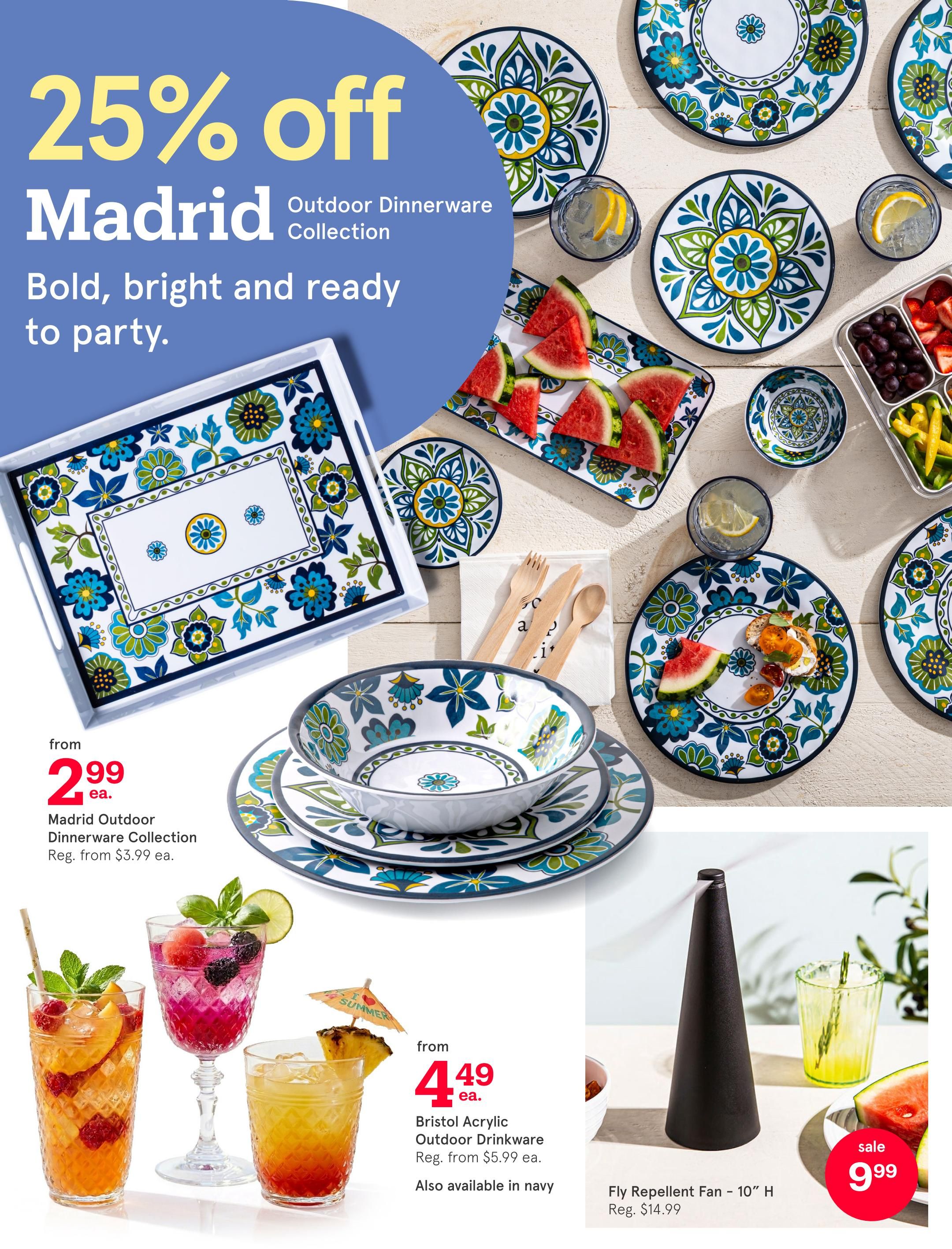 Kitchen Stuff Plus flyer page 14 features 25% off the Madrid Outdoor Dinnerware Collection, described as bold, bright, and ready to party. Individual pieces from this collection are on sale from $2.99 each, with a regular price from $3.99 each. Also shown are Bristol Acrylic Outdoor Drinkware items for $4.49 each, regularly $5.99 each, available in navy. A Fly Repellent Fan, 10' H, is on sale for $9.99, with a regular price of $14.99.