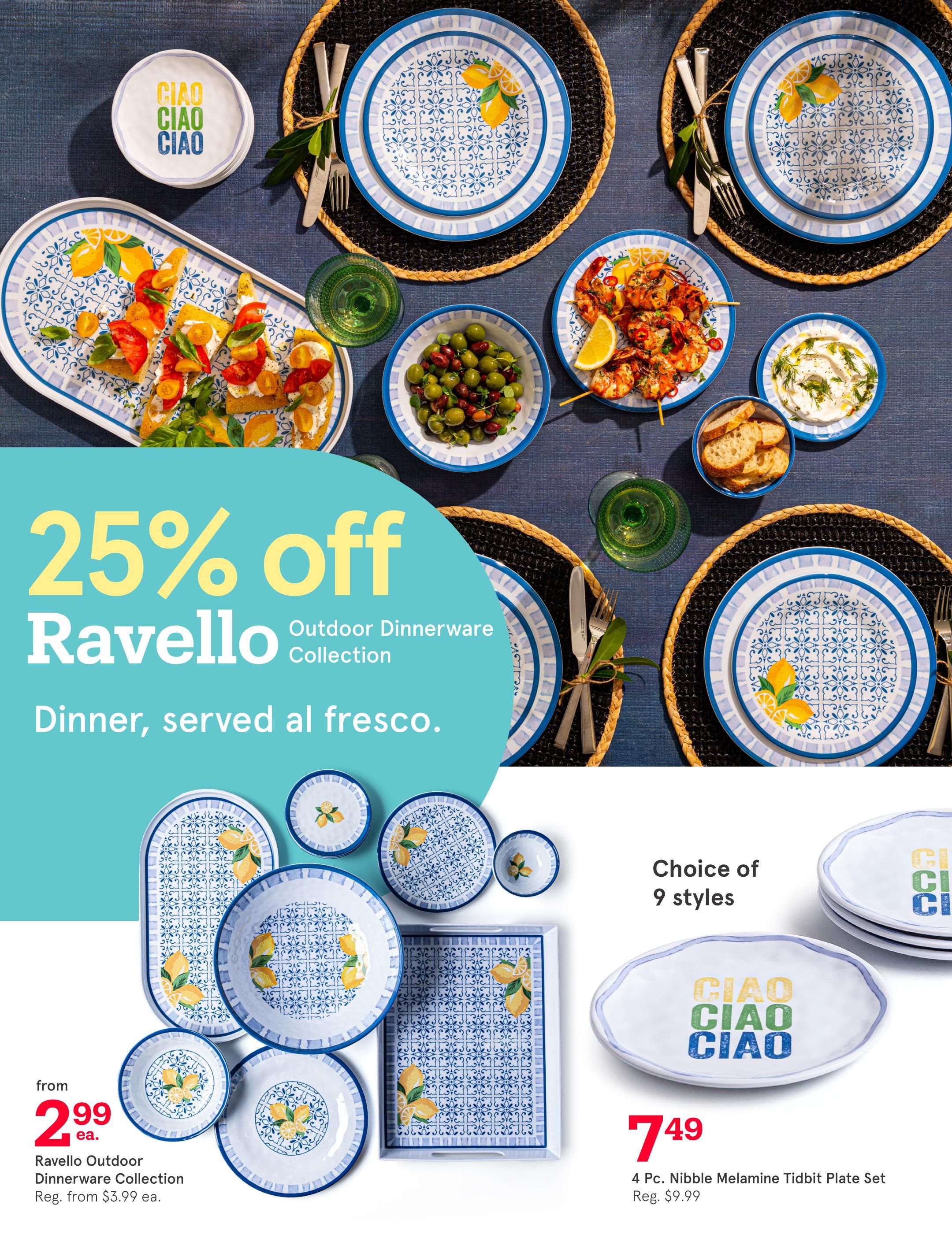 Kitchen Stuff Plus flyer, page 15. Features 25% off the Ravello Outdoor Dinnerware Collection, with prices starting from $2.99 each, regularly from $3.99 each. The collection includes various plates, bowls, and platters with a blue and white pattern and lemon accents. Also available are 4 Pc. Nibble Melamine Tidbit Plate Sets for $7.49, regularly $9.99, featuring a 'Ciao' design in choice of 9 styles. The page showcases the dinnerware set with food like bruschetta, olives, grilled shrimp, and dip.
