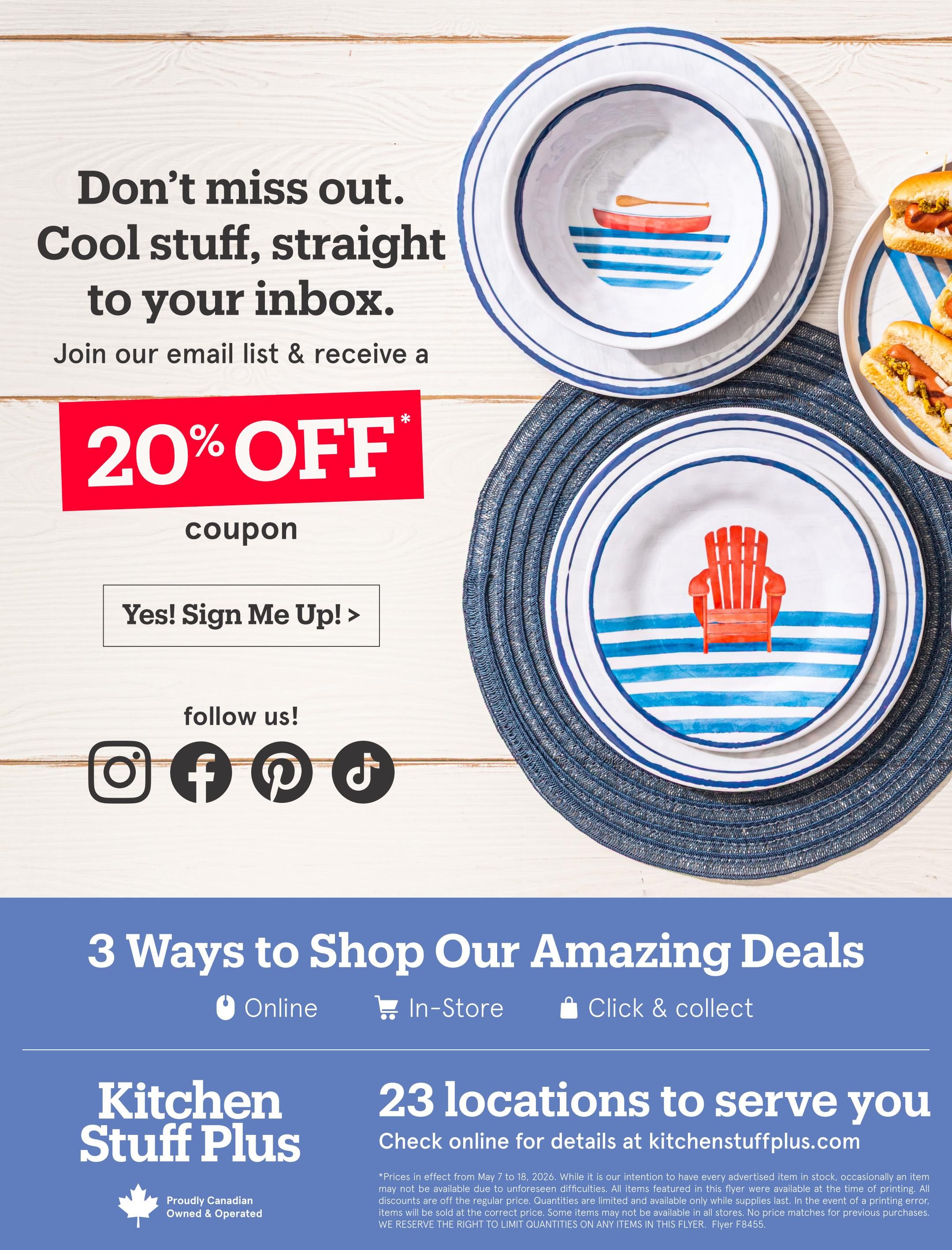 Kitchen Stuff Plus flyer, page 21 of 21. Features a promotional offer to join their email list and receive a 20% off coupon. The page displays nautical-themed dinnerware, including plates and bowls with blue stripes and images of a red Adirondack chair and a canoe. It also shows images of hot dogs on buns. The flyer highlights '3 Ways to Shop Our Amazing Deals': Online, In-Store, and Click & Collect. It mentions Kitchen Stuff Plus has 23 locations and encourages checking their website for details. The fine print states prices are in effect from May 7 to May 18, 2026, and reserves the right to limit quantities. Follow Kitchen Stuff Plus on social media platforms like Instagram, Facebook, Pinterest, and TikTok.