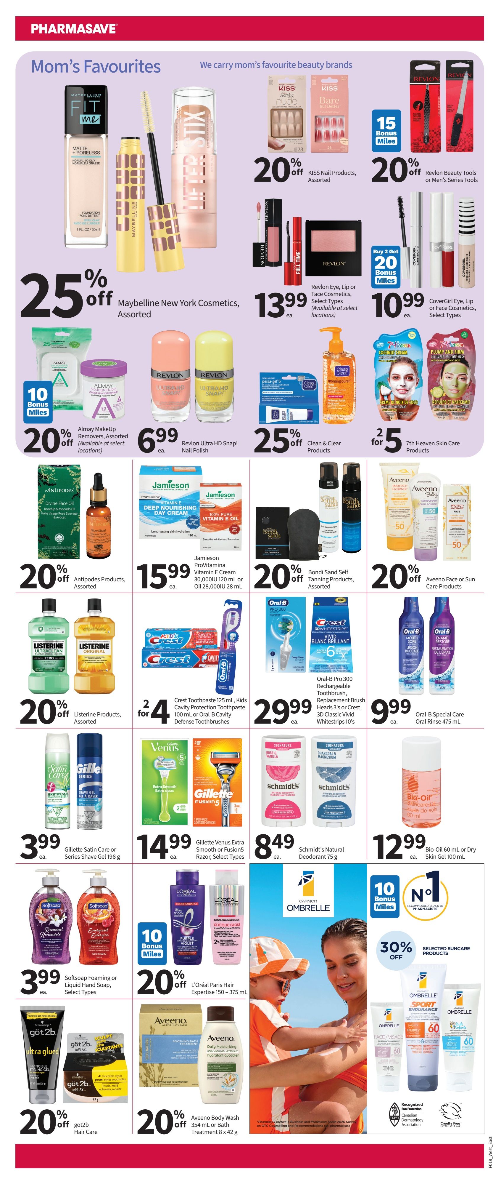 Pharmasave Atlantic Canada weekly flyer specials, Page 3. Mom's Favourites section features Maybelline New York Cosmetics, Assorted, on sale for 25% off. Also available are KISS Nail Products, Assorted, for 20% off, and Revlon Beauty Tools or Men's Series Tools for 20% off. Revlon Eye, Lip or Face Cosmetics, Select Types, are $13.99 each, with a Buy 2 Get 20 Bonus Miles offer. CoverGirl Eye, Lip or Face Cosmetics, Select Types, are $10.99 each. Almay Makeup Removers, Assorted, are 20% off and include 10 Bonus Miles. Revlon Ultra HD Snap! Nail Polish is $6.99 each. Clean & Clear Products are 25% off. 7th Heaven Skin Care Products are 2 for $5. Antipodes Products, Assorted, are 20% off. Jamieson ProVitamin E Cream 30,000IU 120 mL or Oil 28,000IU 28 mL is $15.99 each. Bondi Sand Self Tanning Products, Assorted, are 20% off. Aveeno Face or Sun Care Products are 20% off. Listerine Products, Assorted, are 20% off. Crest Toothpaste 125 mL, Kids Cavity Protection Toothpaste 100 mL or Oral-B Cavity Defense Toothbrushes are 2 for $4. Oral-B Pro 300 Rechargeable Toothbrush, Replacement Brush Heads 3's or Crest 3D Classic Vivid Whitestrips 10's are $29.99 each. Oral-B Special Care Oral Rinse 475 mL is $9.99 each. Gillette Satin Care or Series Shave Gel 198 g is $3.99 each. Gillette Venus Extra Smooth or Fusion5 Razor, Select Types, is $14.99 each. Schmidt's Natural Deodorant 75 g is $8.49 each. Bio-Oil 60 mL or Dry Skin Gel 100 mL is $12.99 each. Softsoap Foaming or Liquid Hand Soap, Select Types, is $3.99 each. L'Oréal Paris Hair Expertise 150-375 mL is 20% off and includes 10 Bonus Miles. Ombrelle Selected Suncare Products are 30% off. Got2b Hair Care is 20% off. Aveeno Body Wash 354 mL or Bath Treatment 8 x 42 g is 20% off.